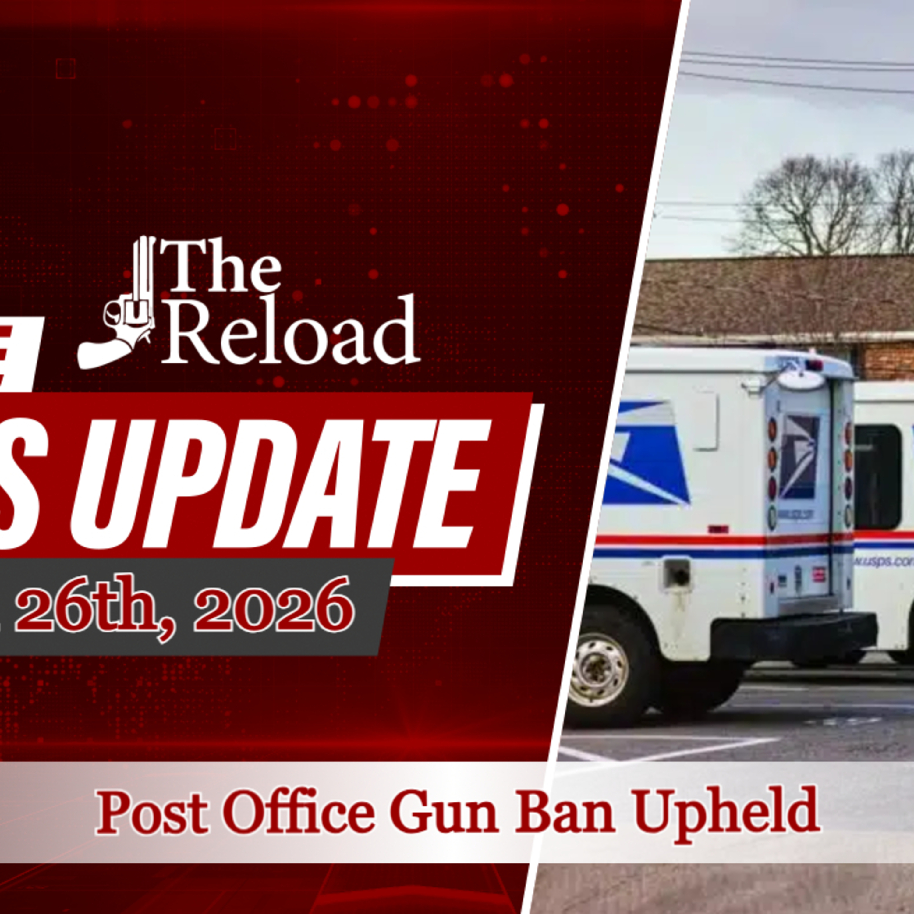 Federal Judge Upholds Post Office Gun Ban; Another Tosses Maryland 'Red Flag' Challenge