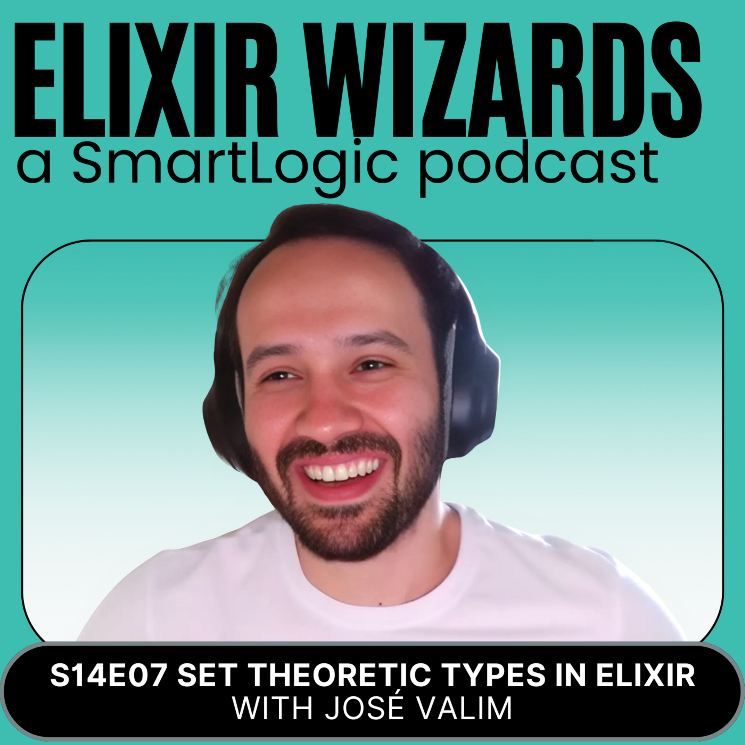 Episode cover art for Set Theoretic Types in Elixir with José Valim
