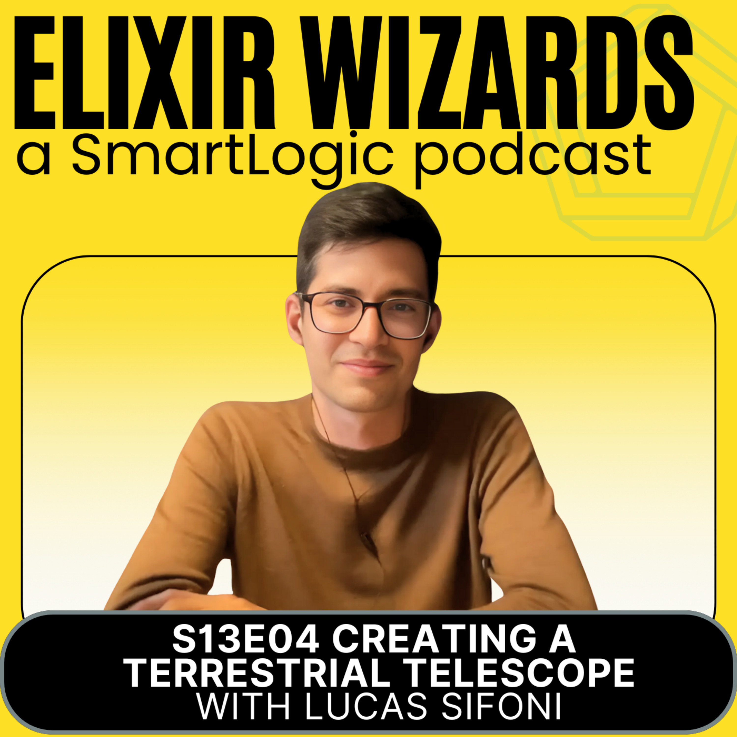 Episode cover art for Creating a Terrestrial Telescope using Nerves & LiveView with Lucas Sifoni