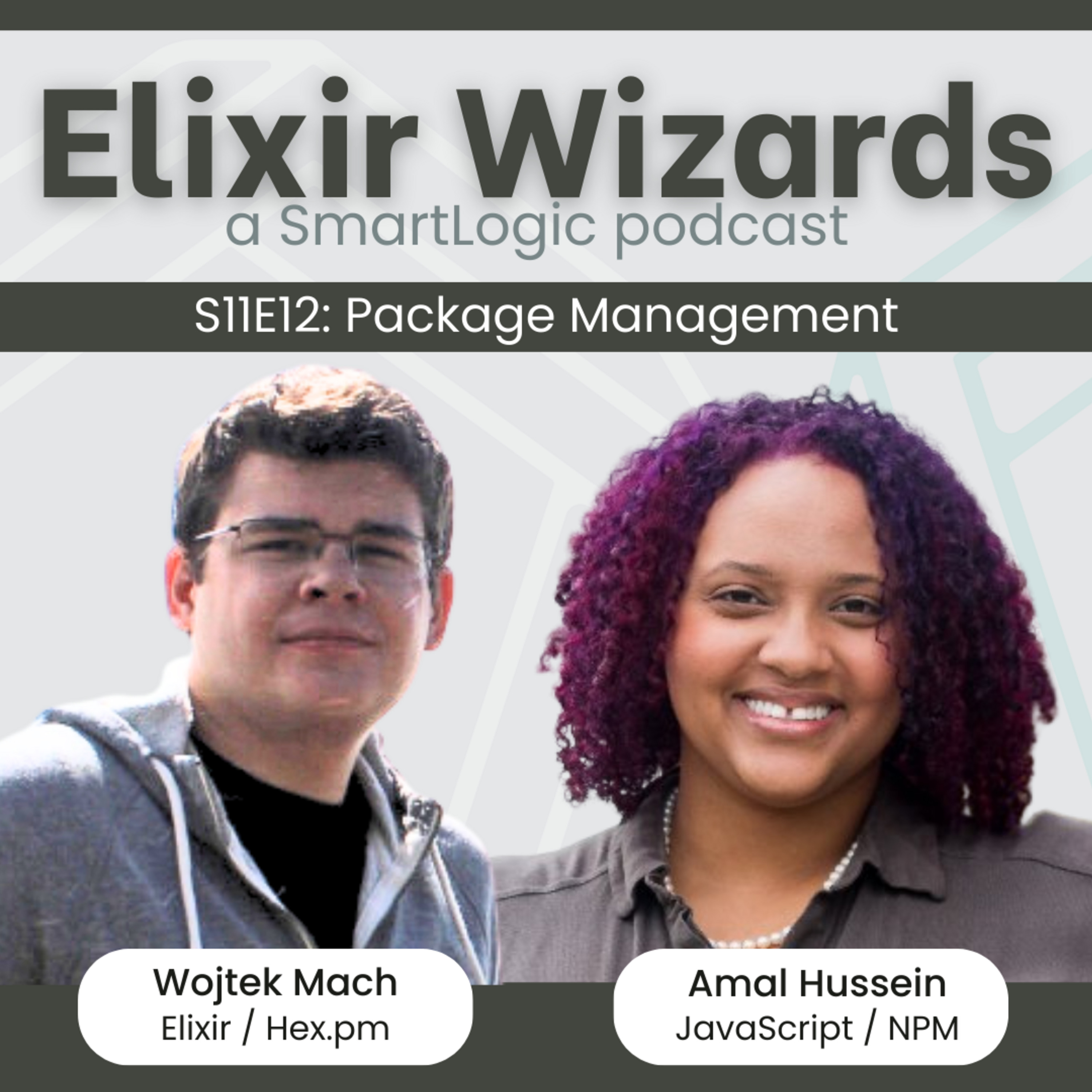 Episode cover art for Package Management in Elixir vs. JavaScript with Wojtek Mach & Amal Hussein