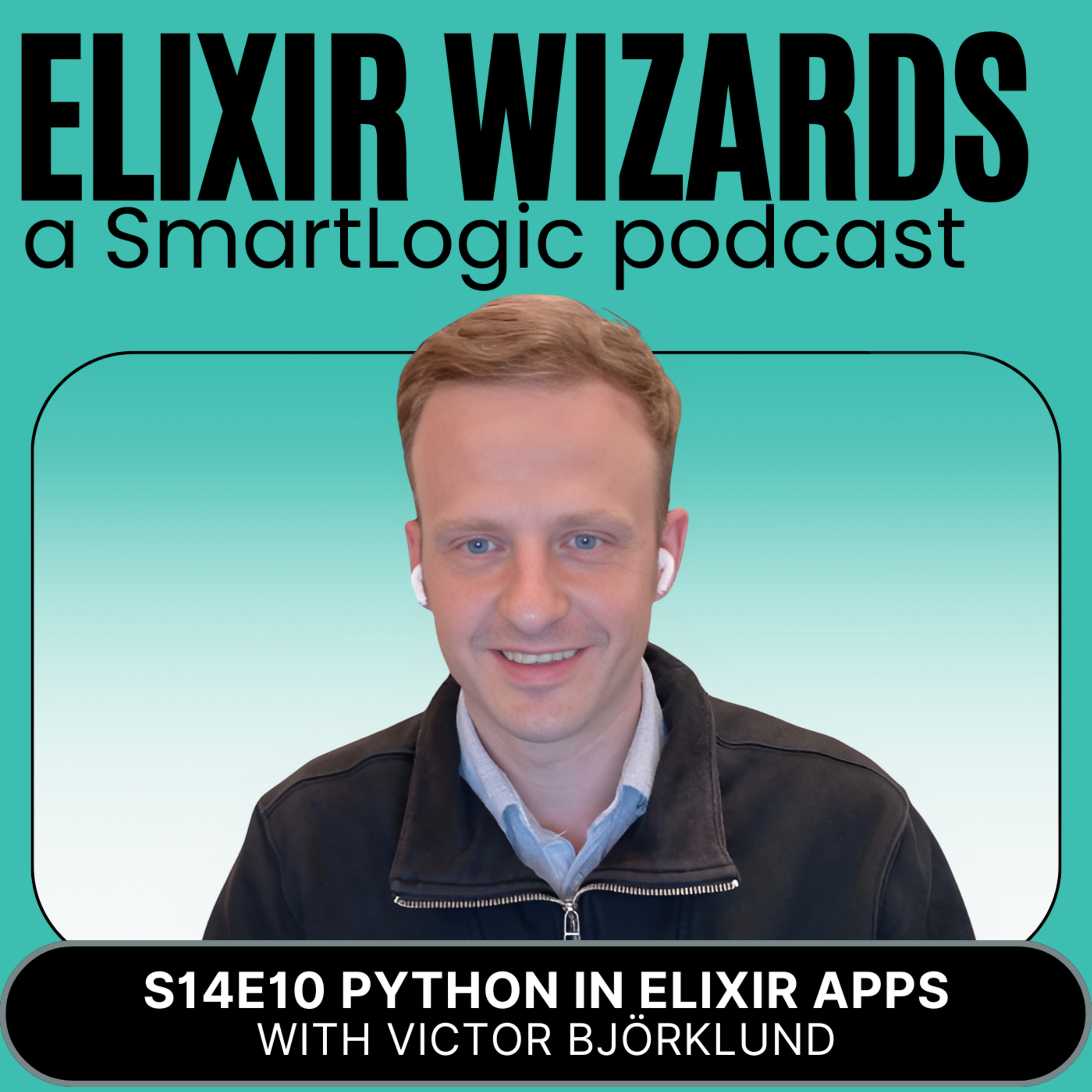 Episode cover art for Python in Elixir Apps with Victor Björklund