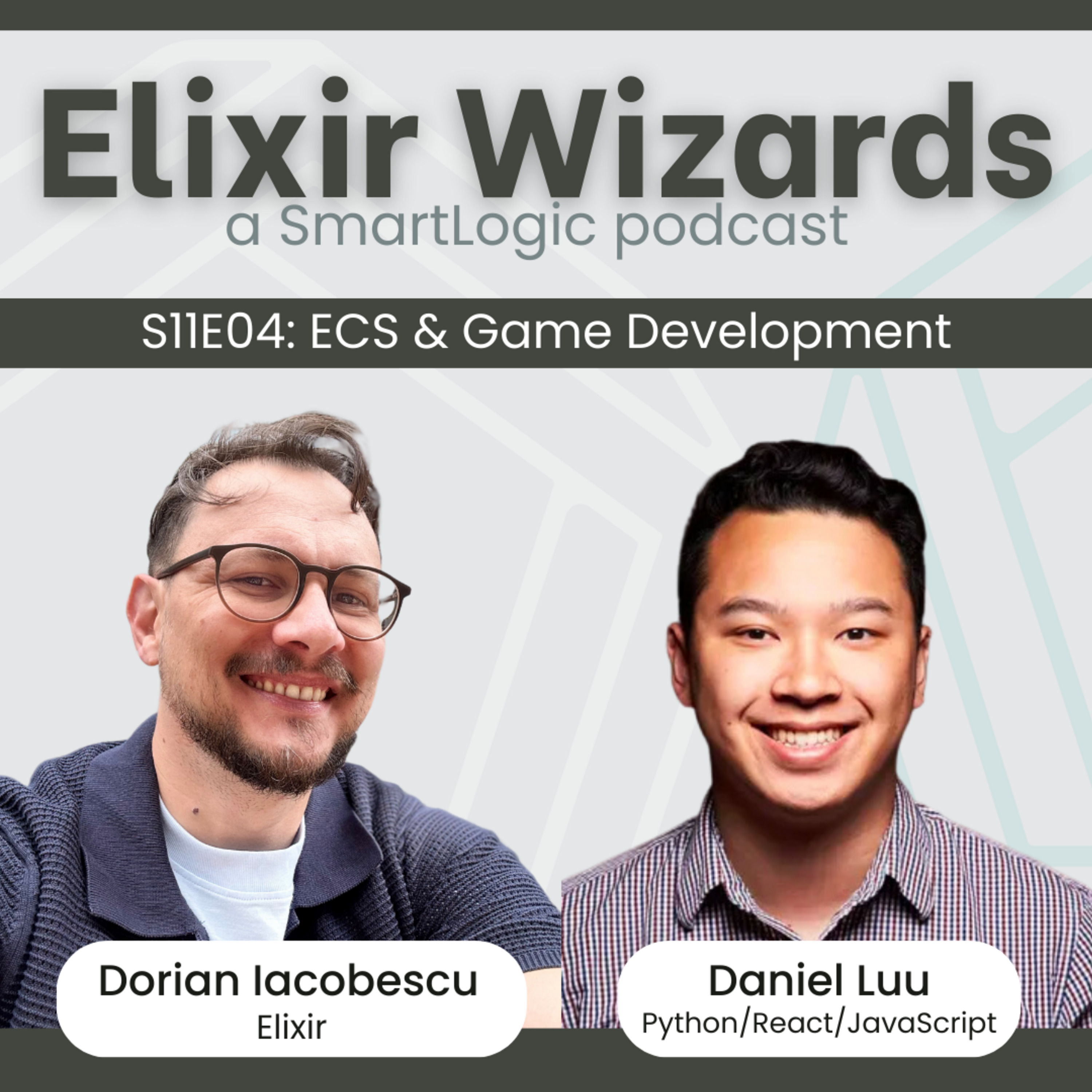 Episode cover art for ECS / Game Development with Elixir vs. Python, JavaScript, React with Dorian Iacobescu & Daniel Luu