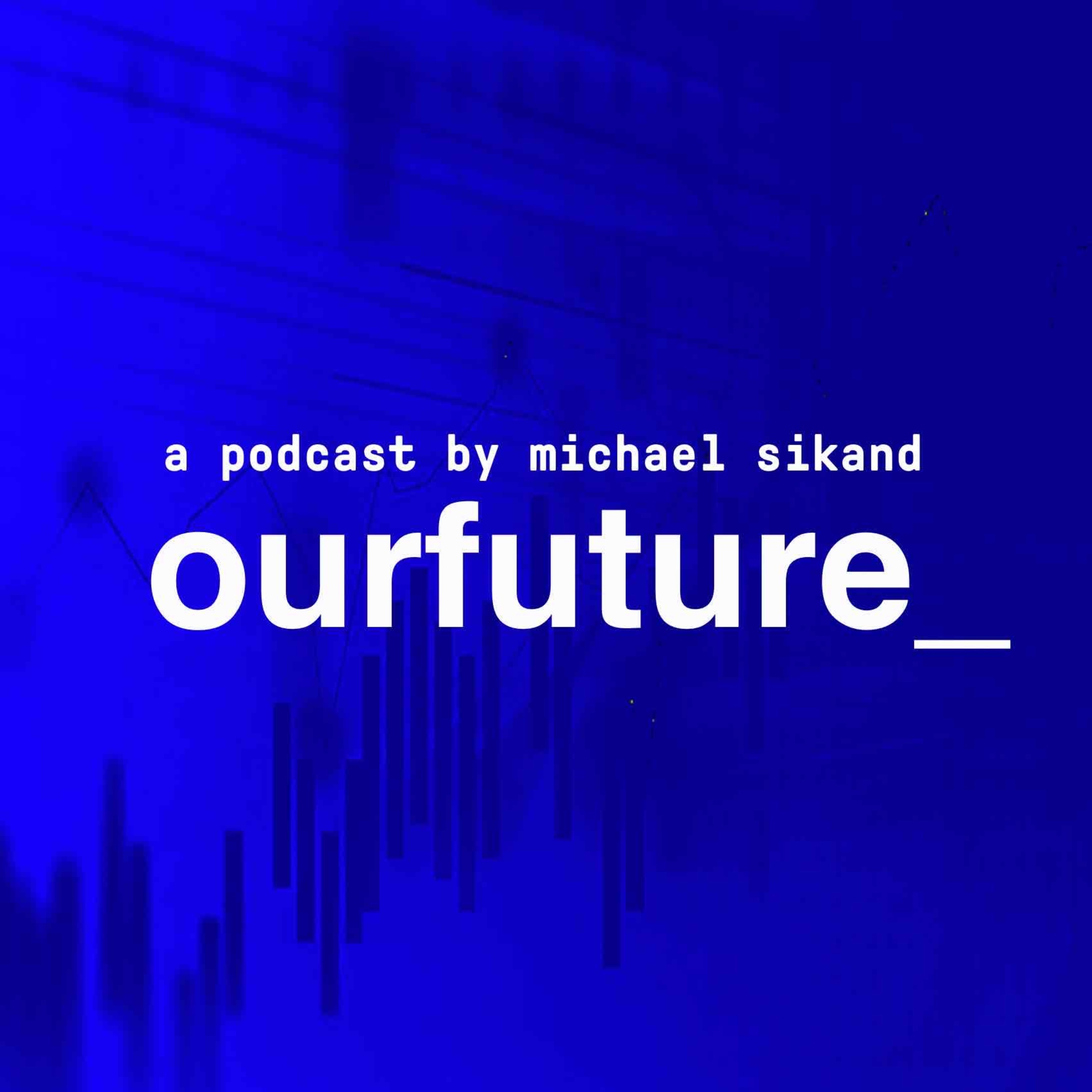 Looking Beyond With Michael Sikand