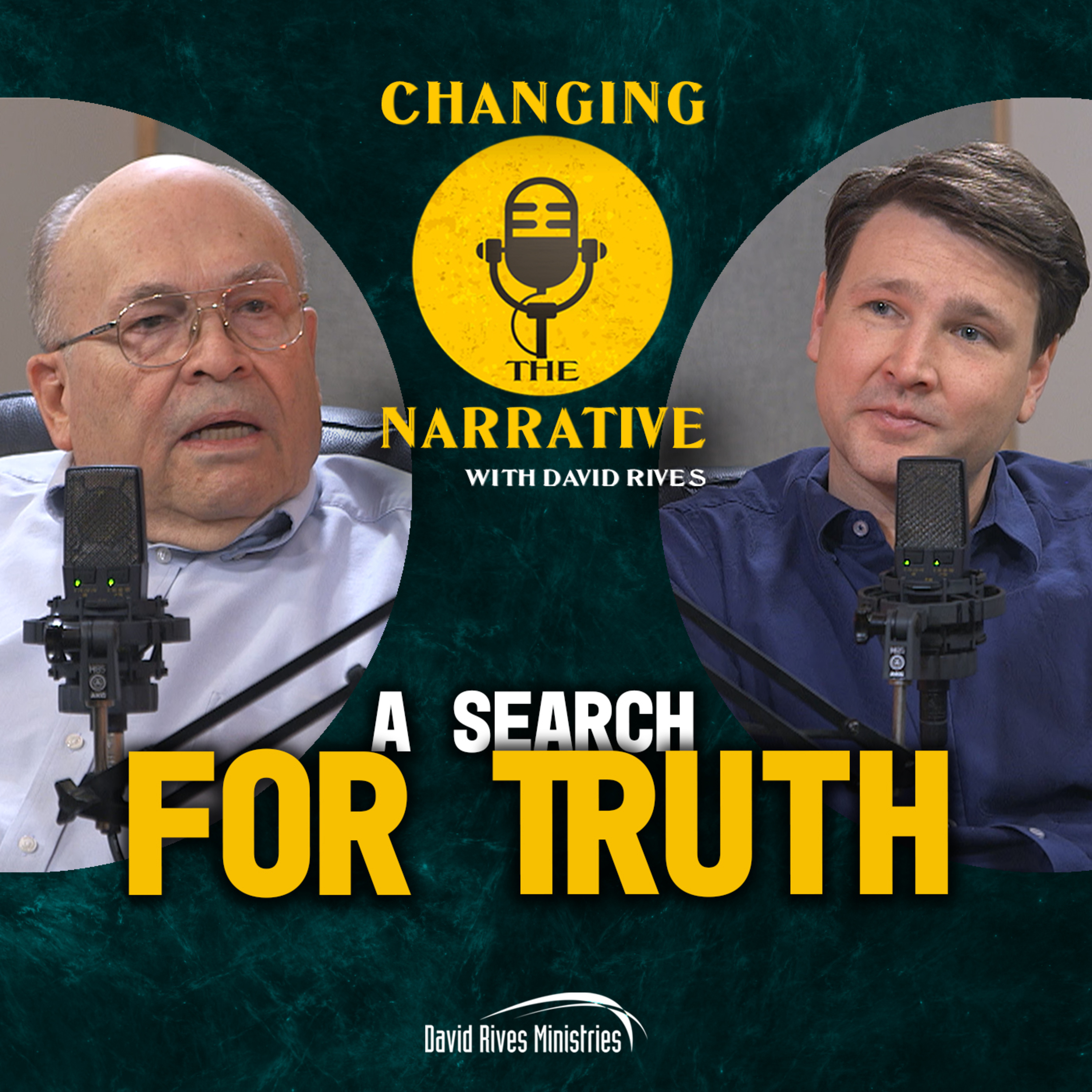 Episode 112: A Search for the Truth | Changing the Narrative with David Rives