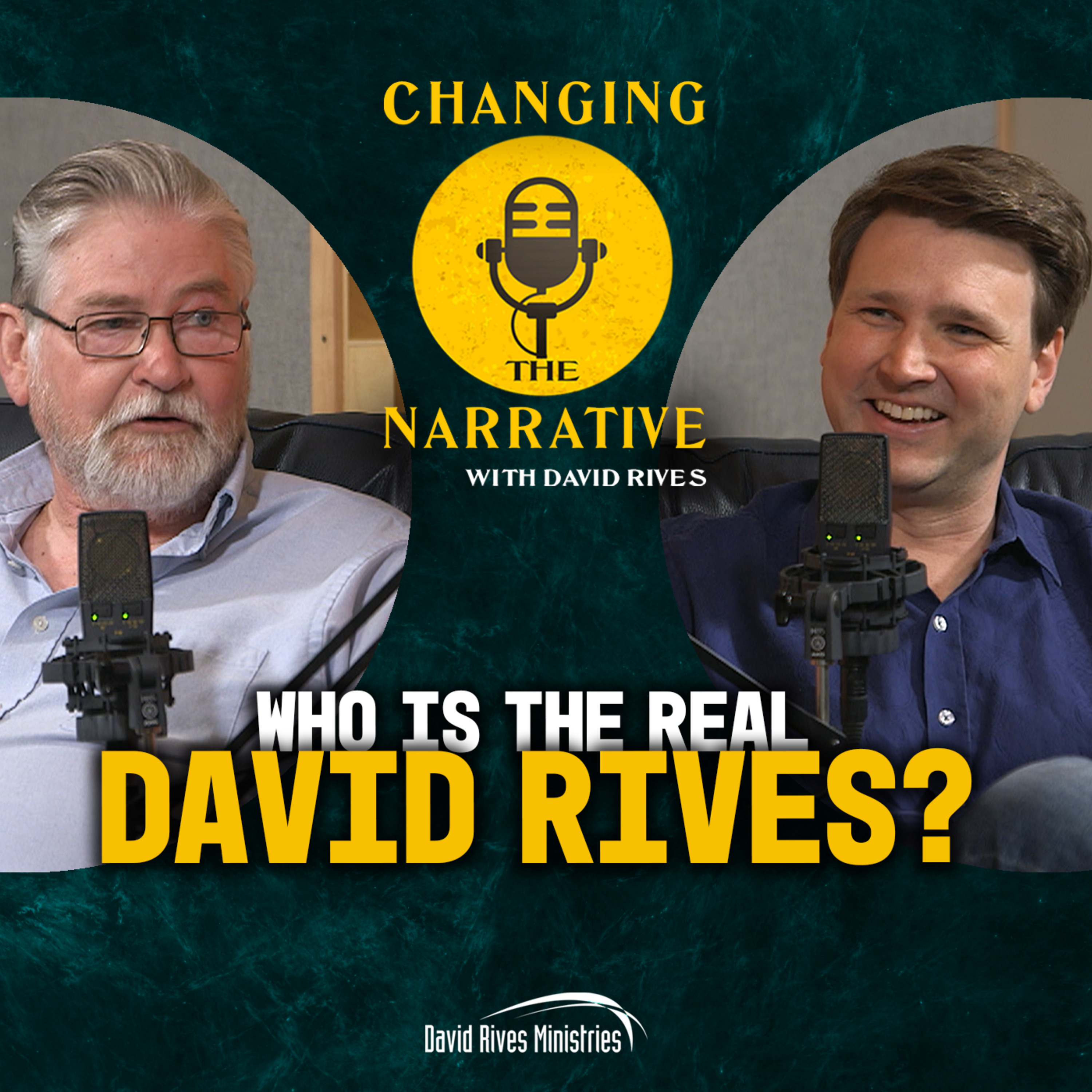 Episode 84: Who is the real David Rives | Changing the Narrative Podcast episode artwork