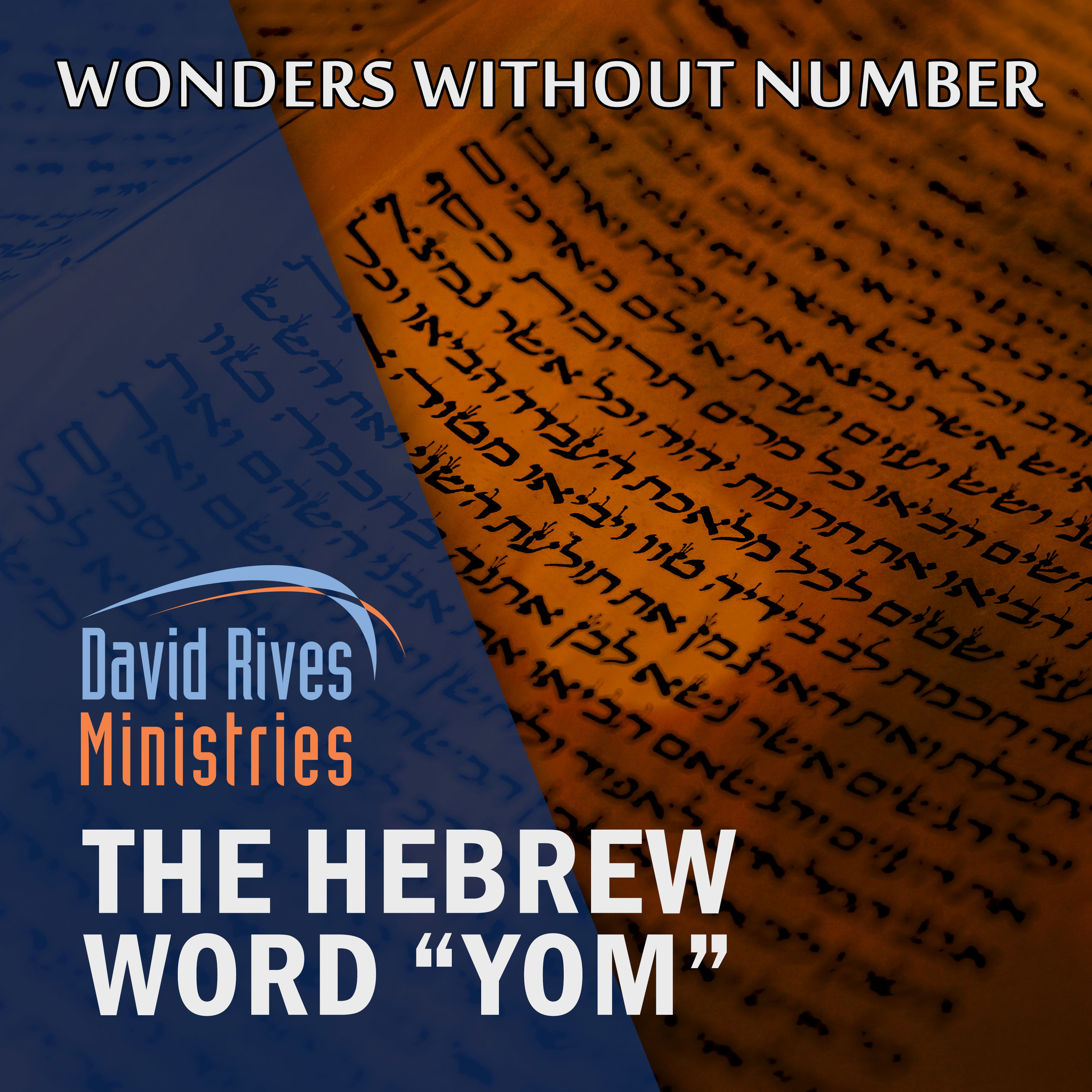 Episode 002: The Hebrew Word "Yom" episode artwork