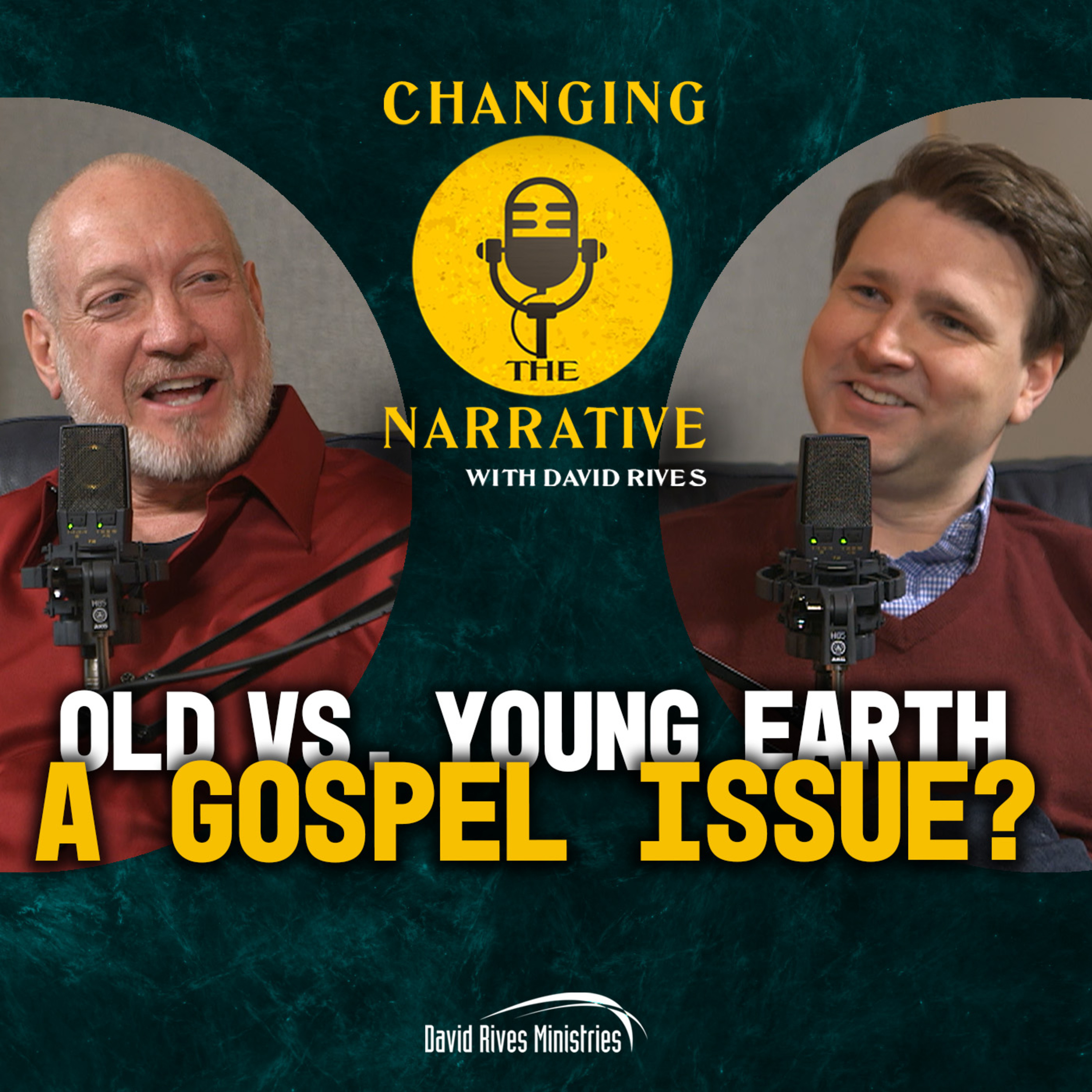 Episode 80: Old Vs Young Earth - A Gospel Issue? | Changing the Narrative with David Rives episode artwork