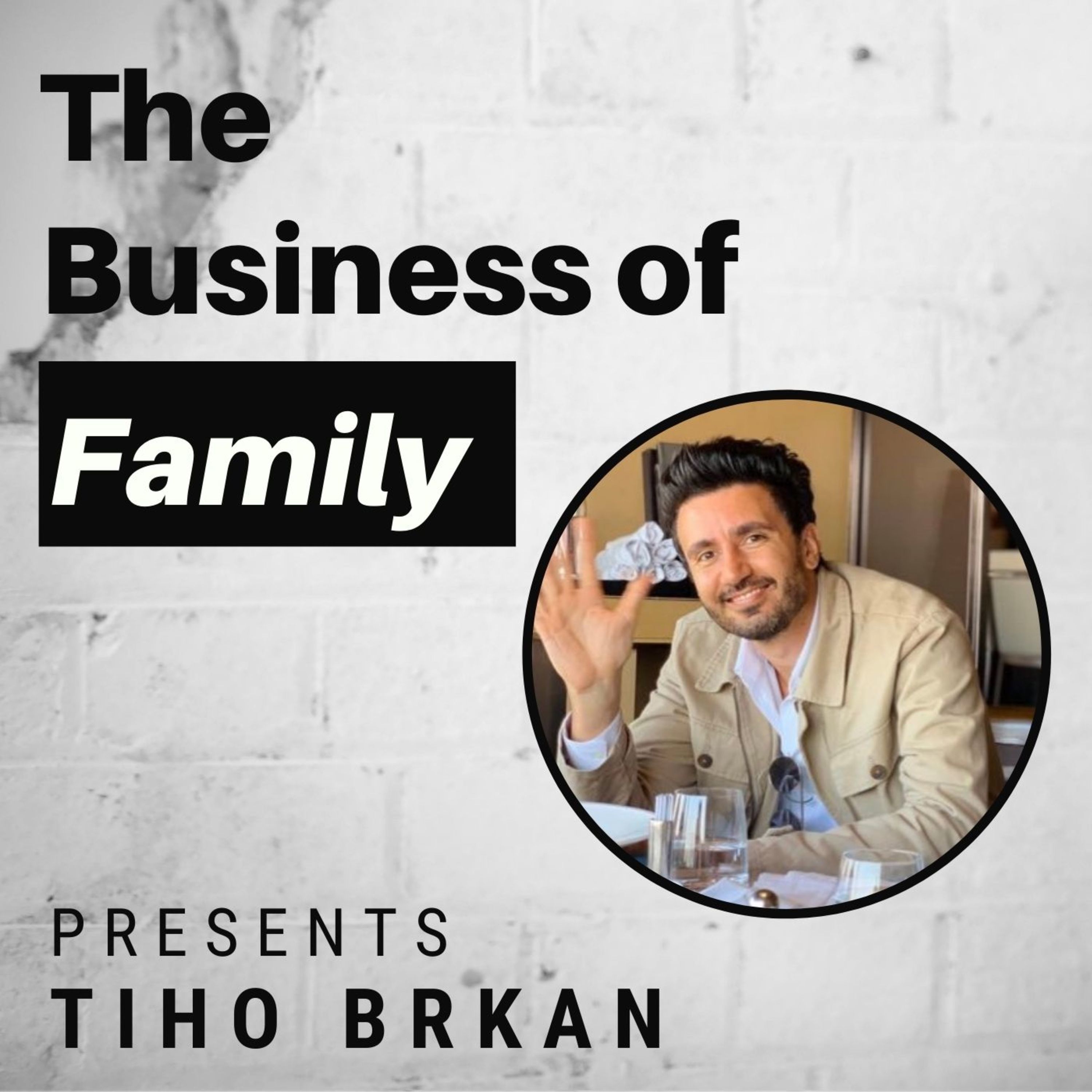 The Business of Family
