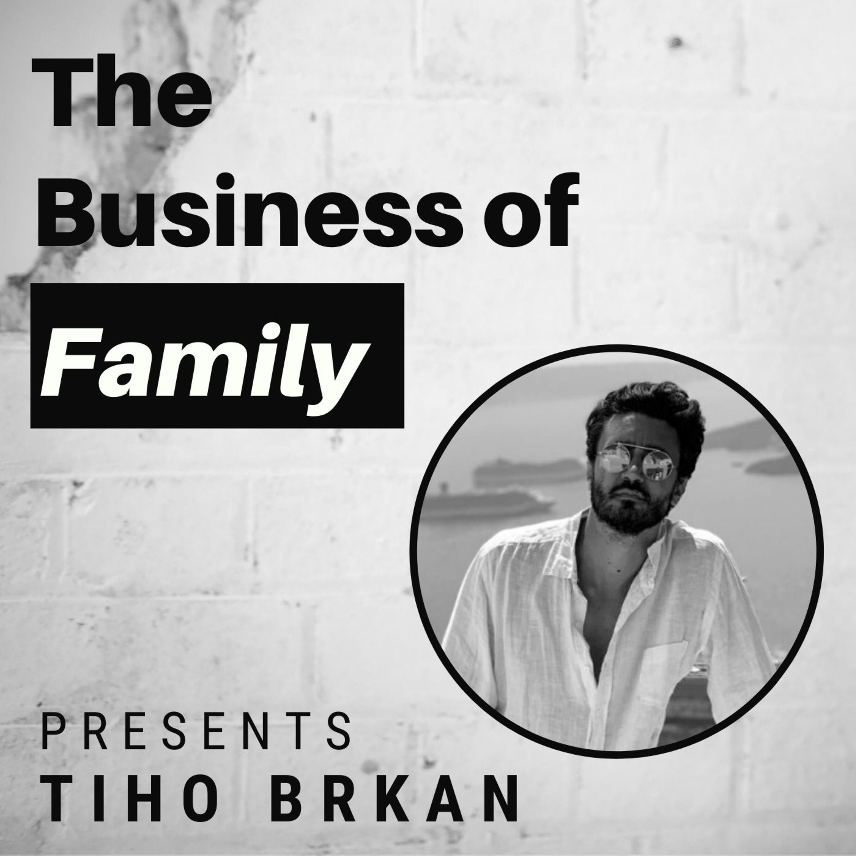The Business of Family