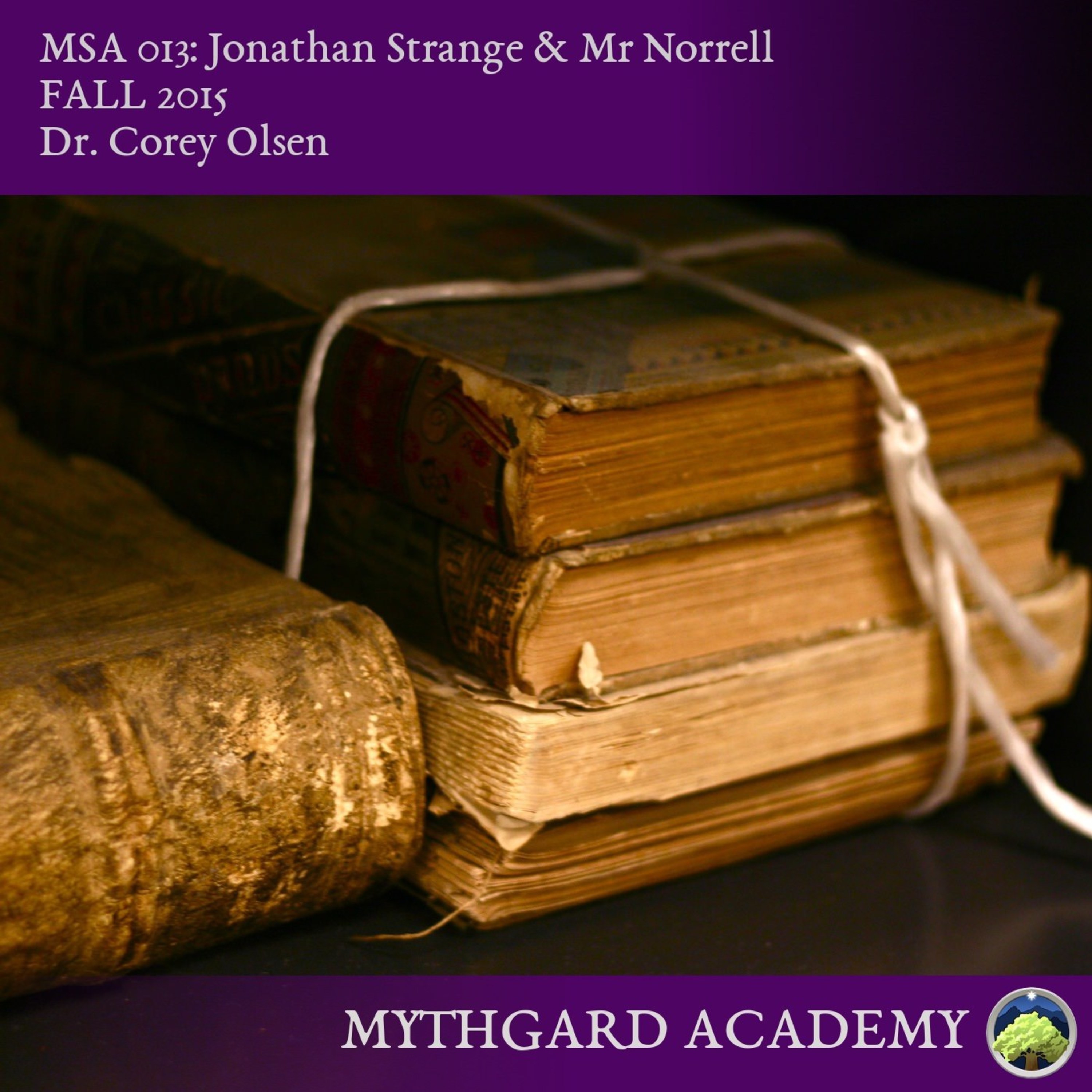 MSA013: Jonathan Strange & Mr Norrell, Class 6