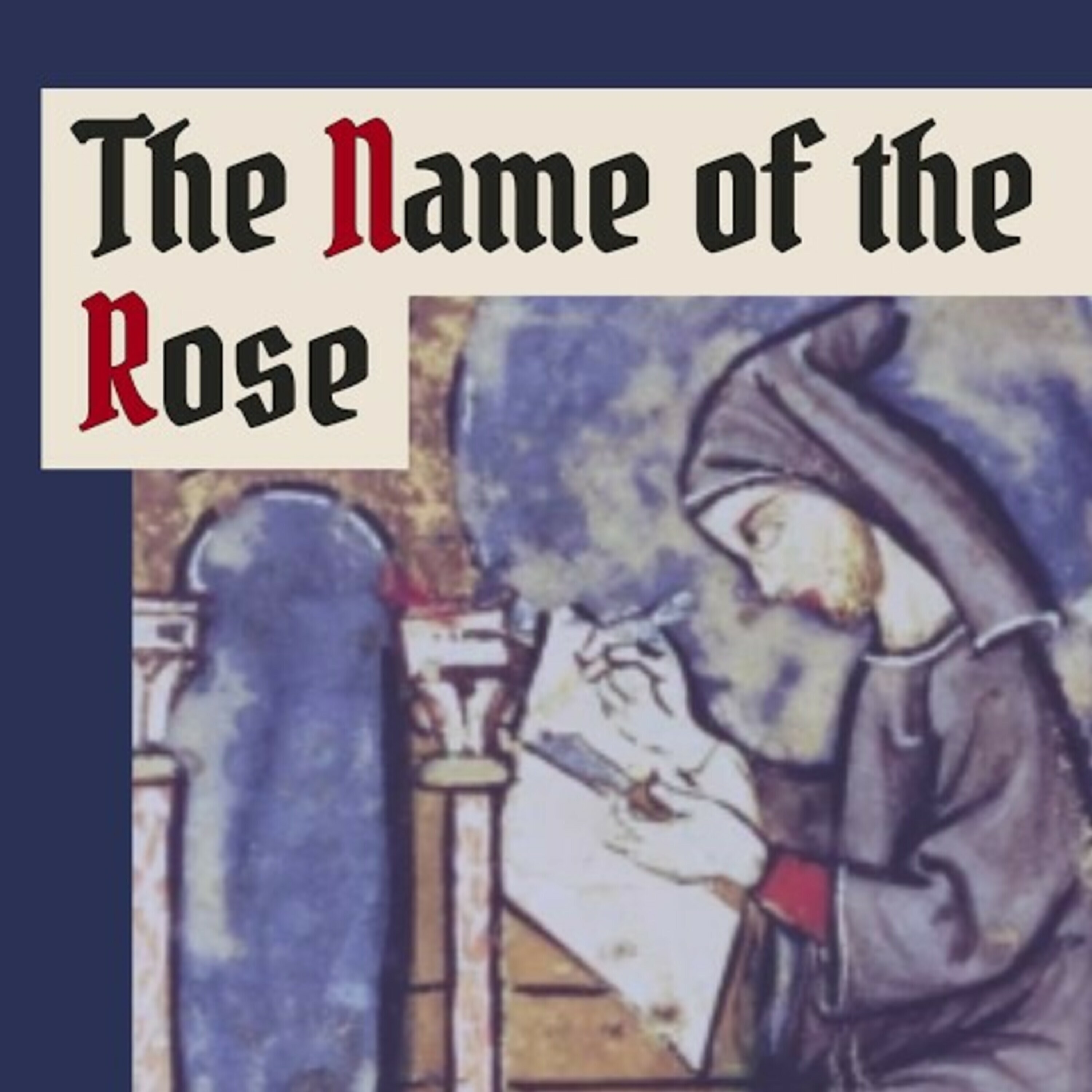 MSA034: The Name of the Rose, Session 1