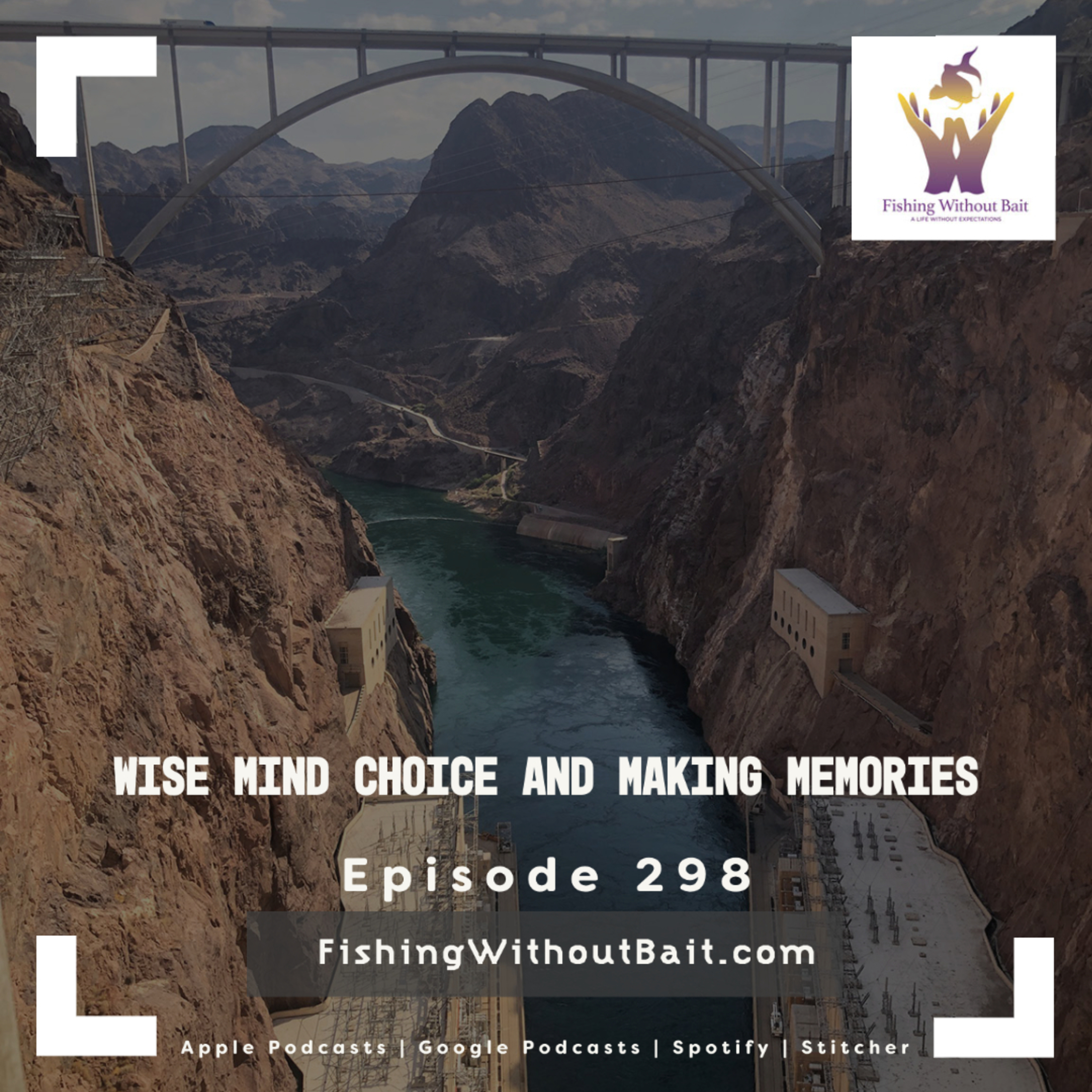 Fishing Without Bait: A Full Impact Mindfulness Podcast