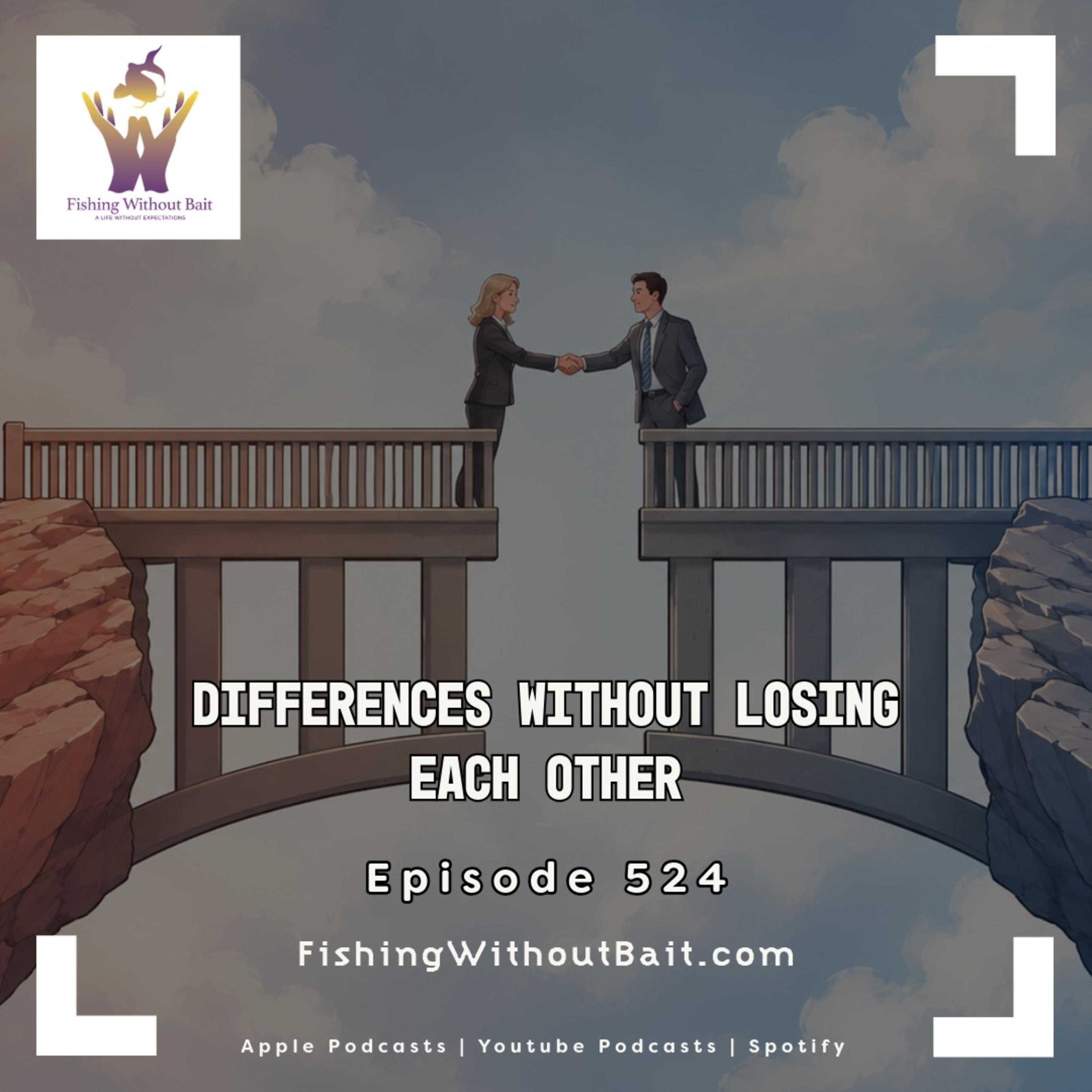 Political Differences Without Losing Each Other | Episode 524 episode artwork