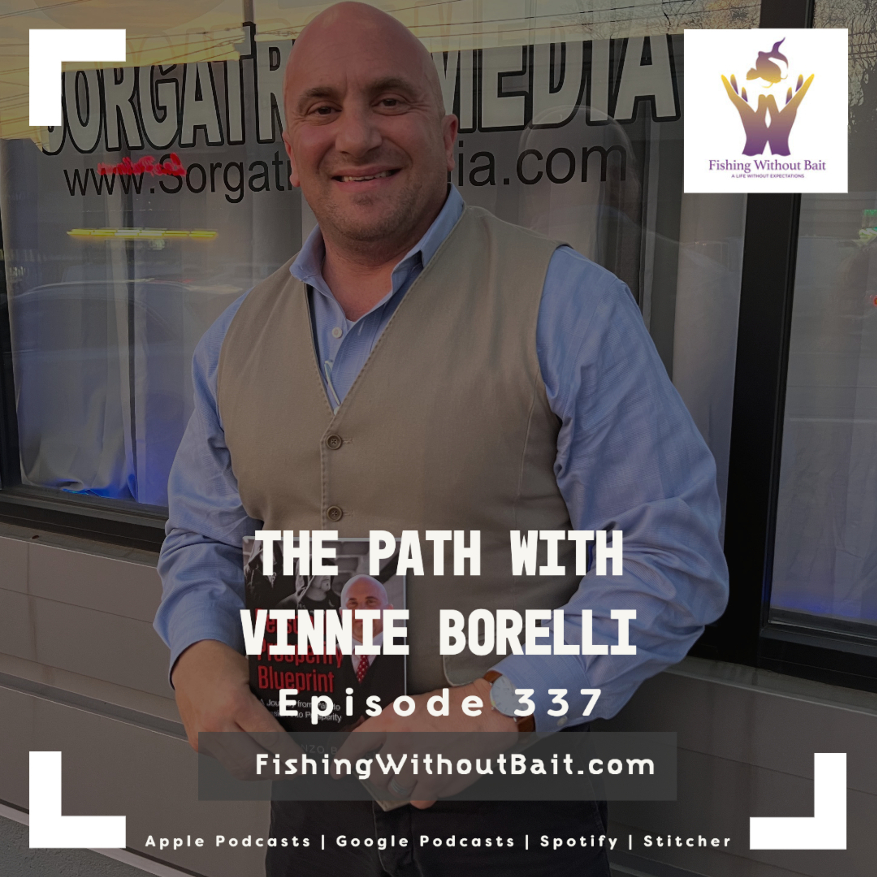 The Path with Vinnie Borelli | Episode 337