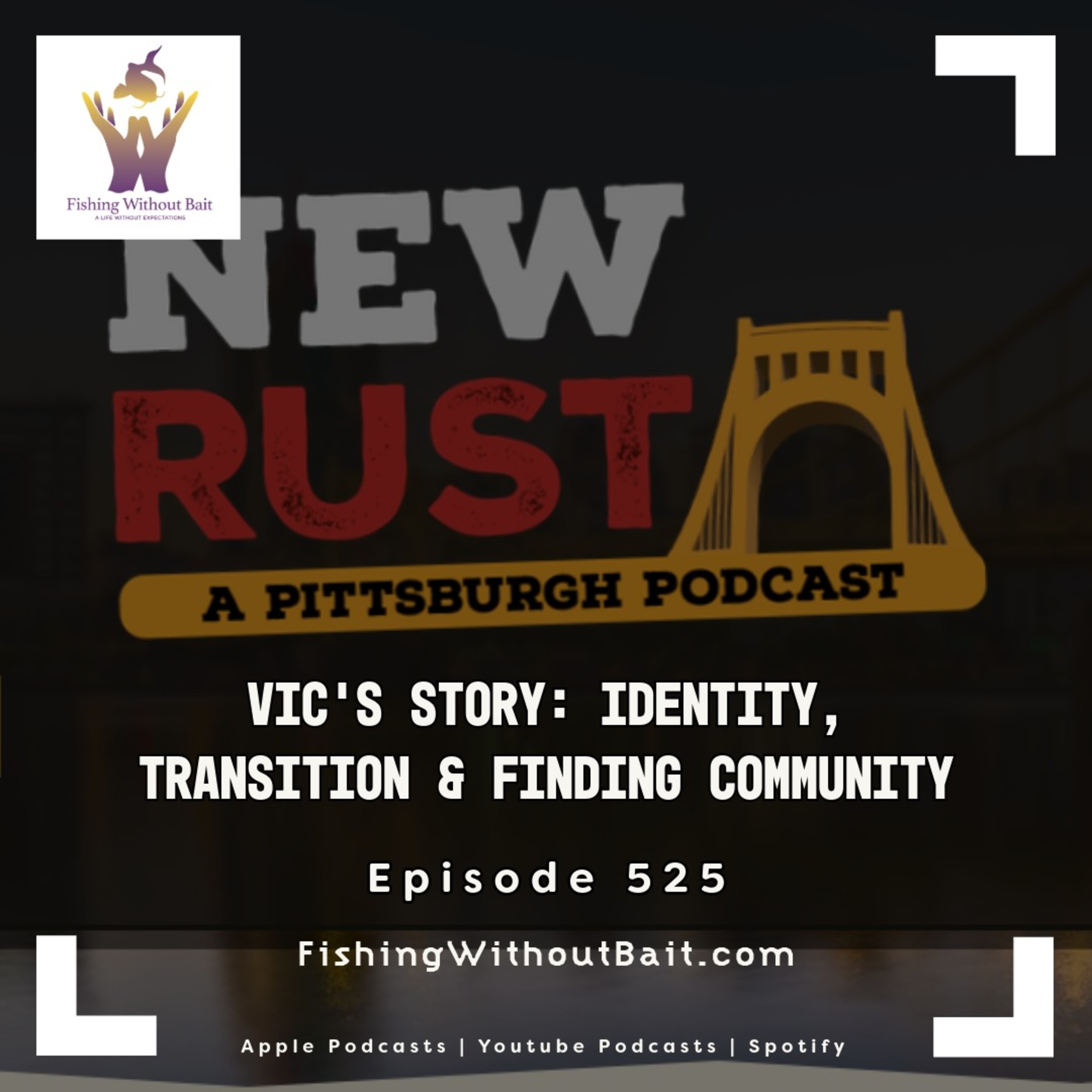 Vic’s Story: Identity, Transition & Finding Community | Episode 525 episode artwork