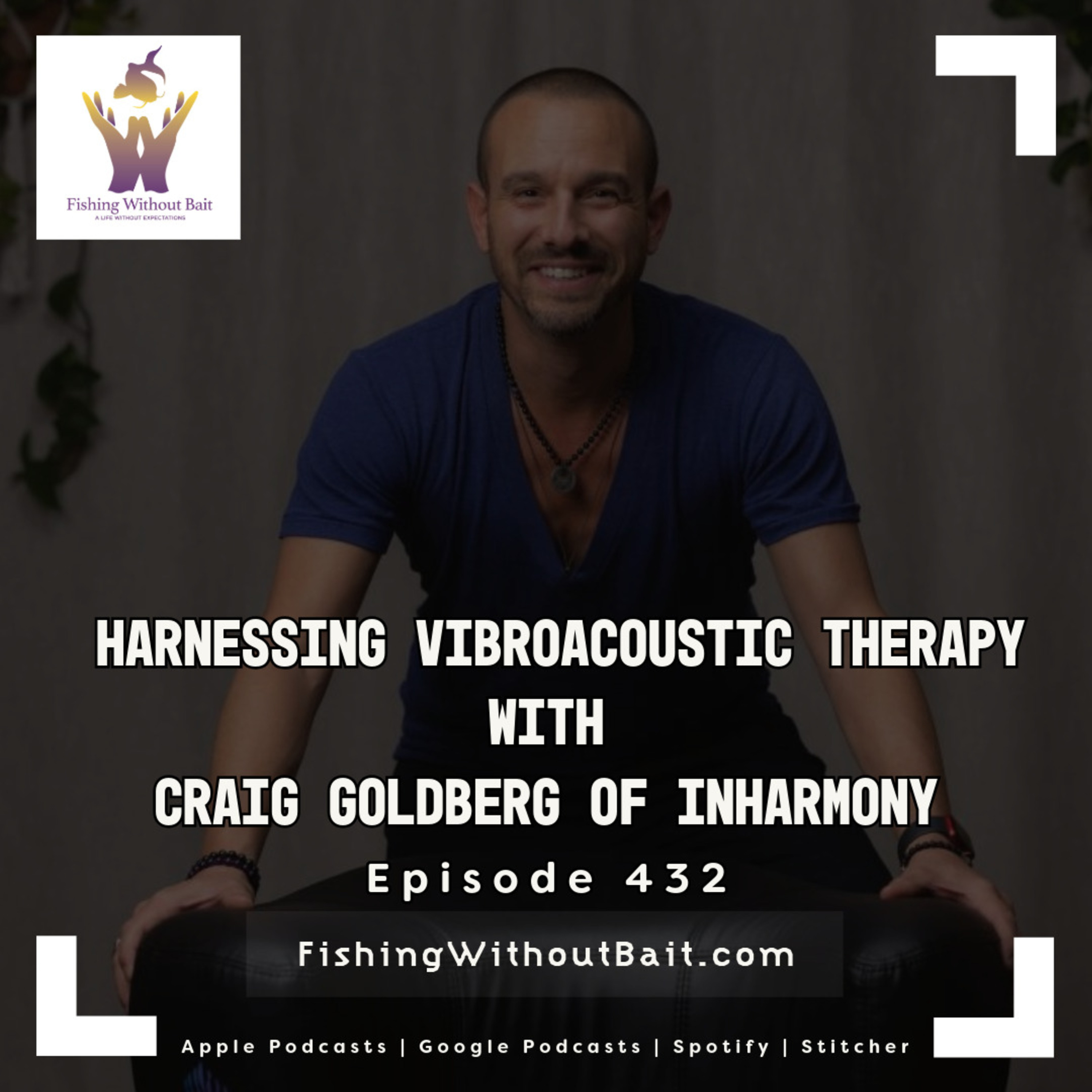Fishing Without Bait: A Full Impact Mindfulness Podcast