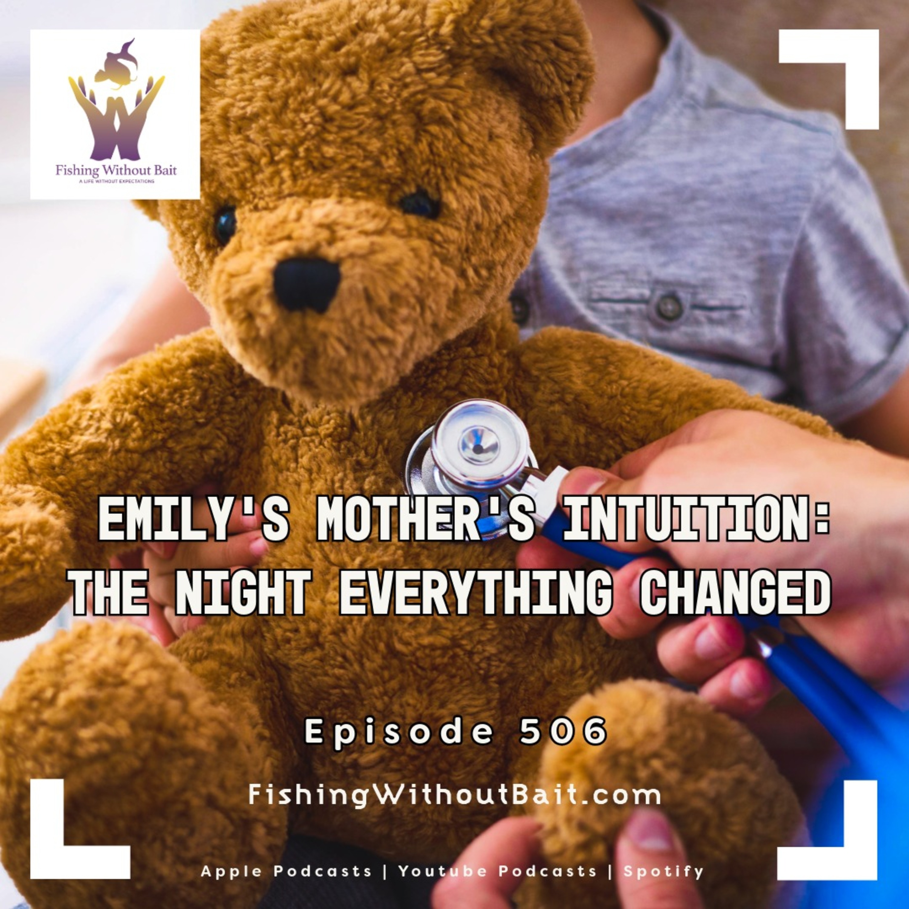 Emily’s Mother’s Intuition: The Night Everything Changed | Episode 506 episode artwork