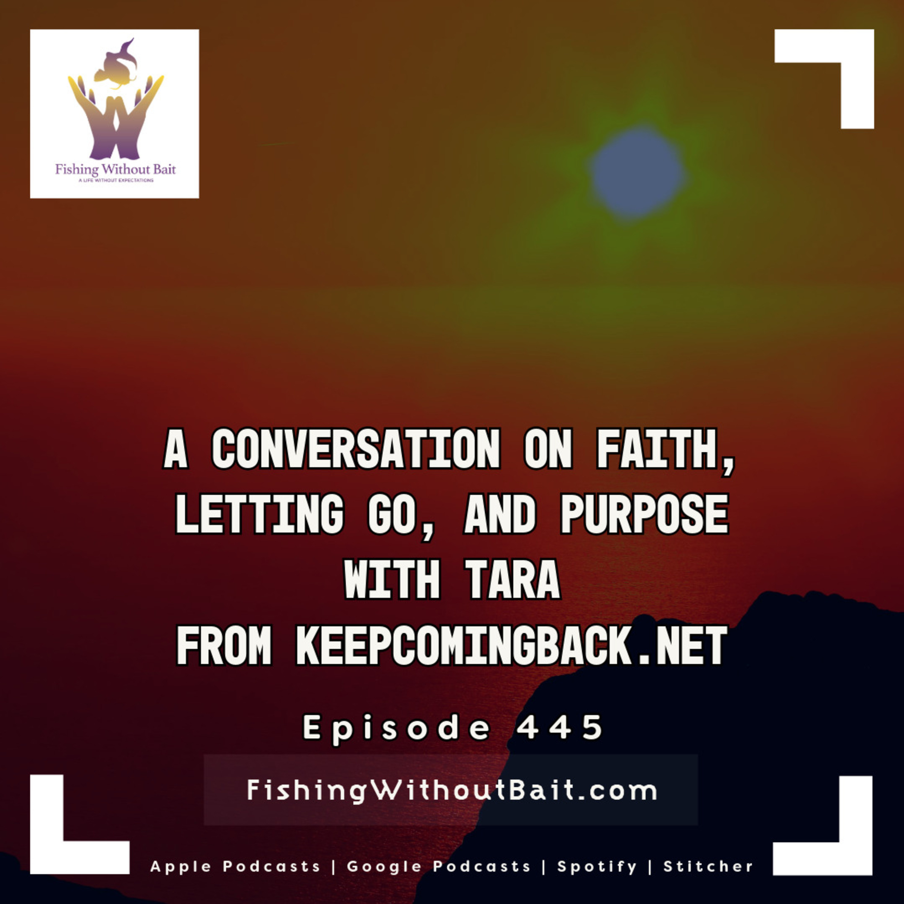 Fishing Without Bait: A Full Impact Mindfulness Podcast
