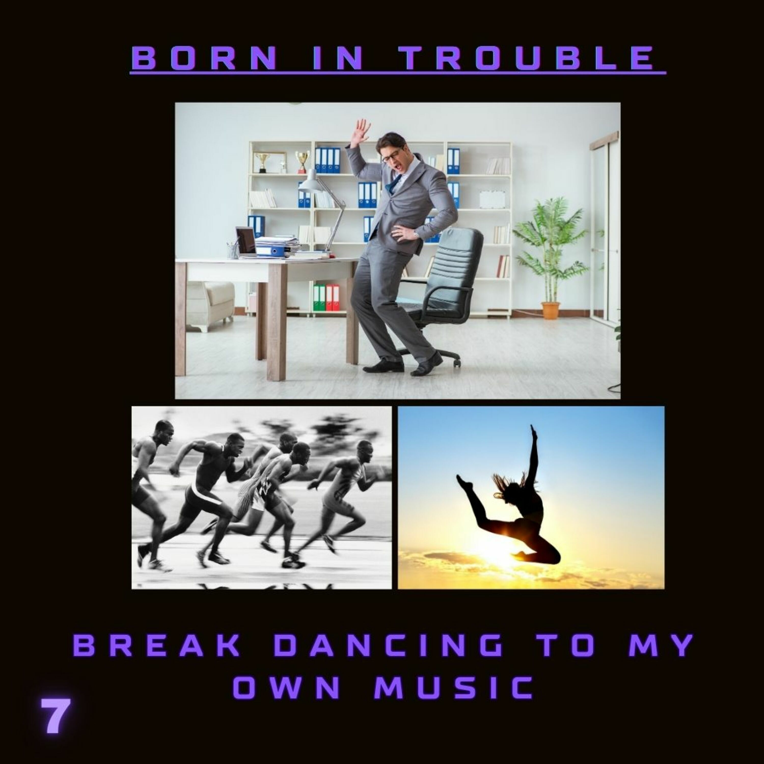 Break Dancing to My Own Music episode artwork