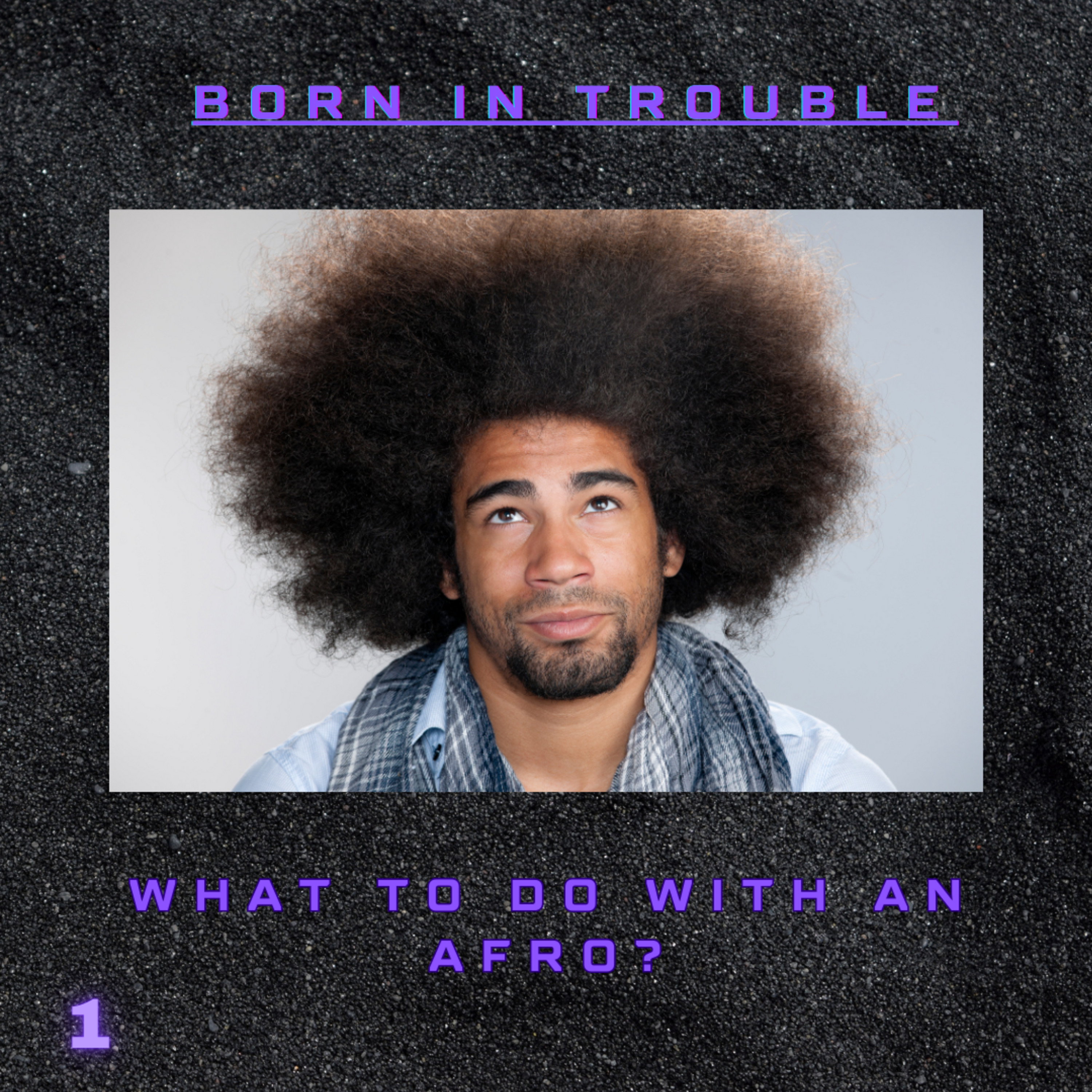 What To Do With An Afro? episode artwork
