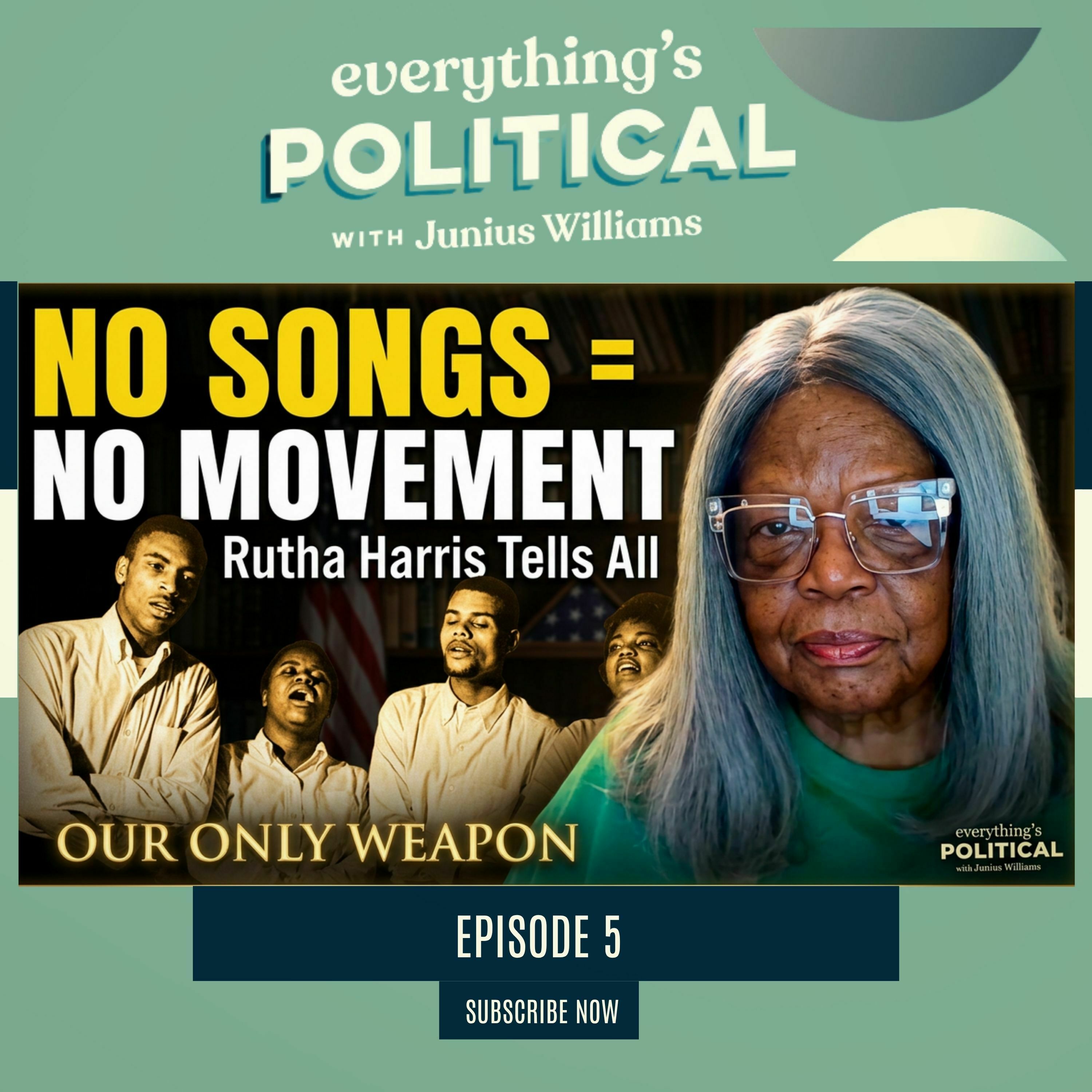 Episode 5: Rutha Mae Harris on Freedom Songs, SNCC, and the Civil Rights Movement