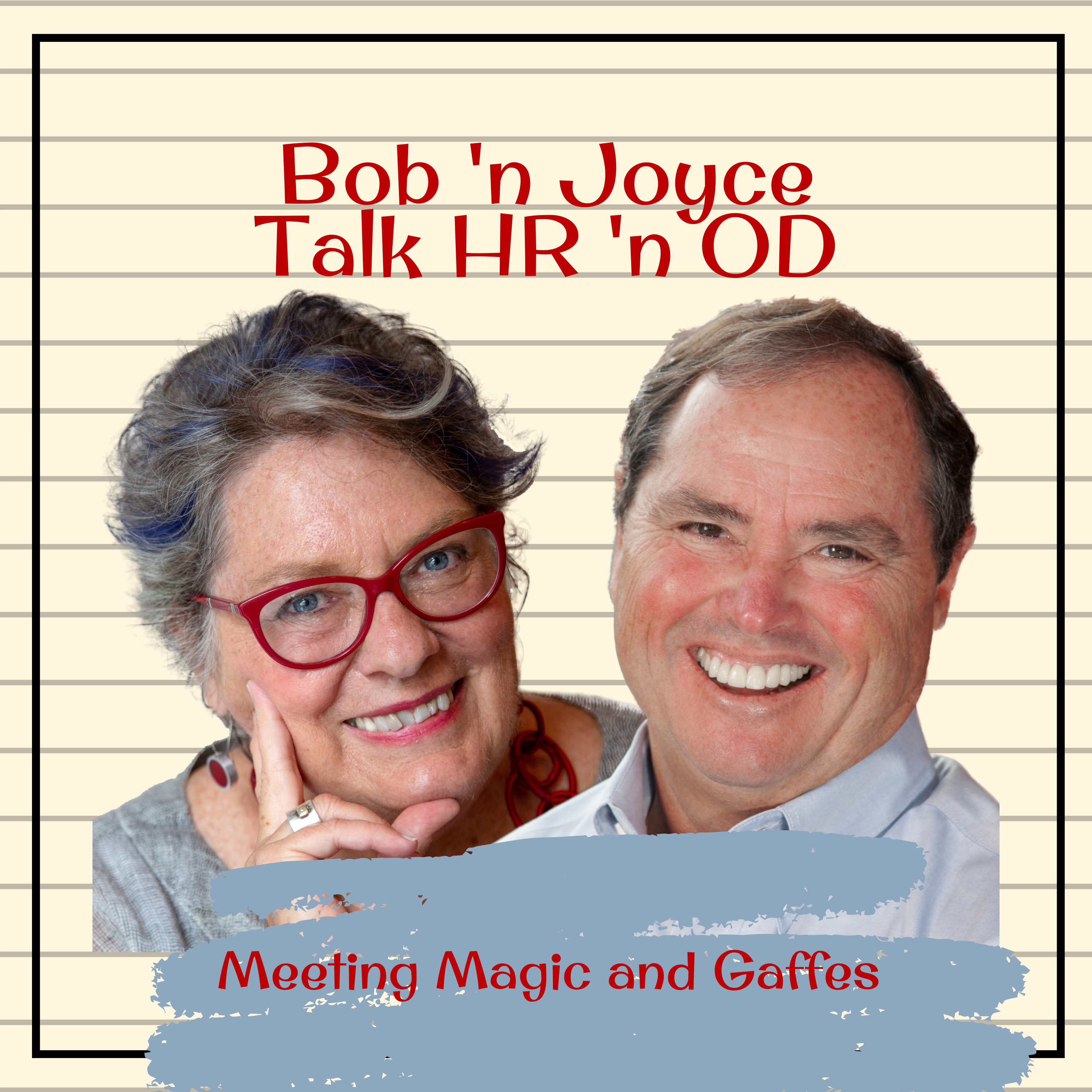 Bob \'n Joyce Talk HR \'n OD