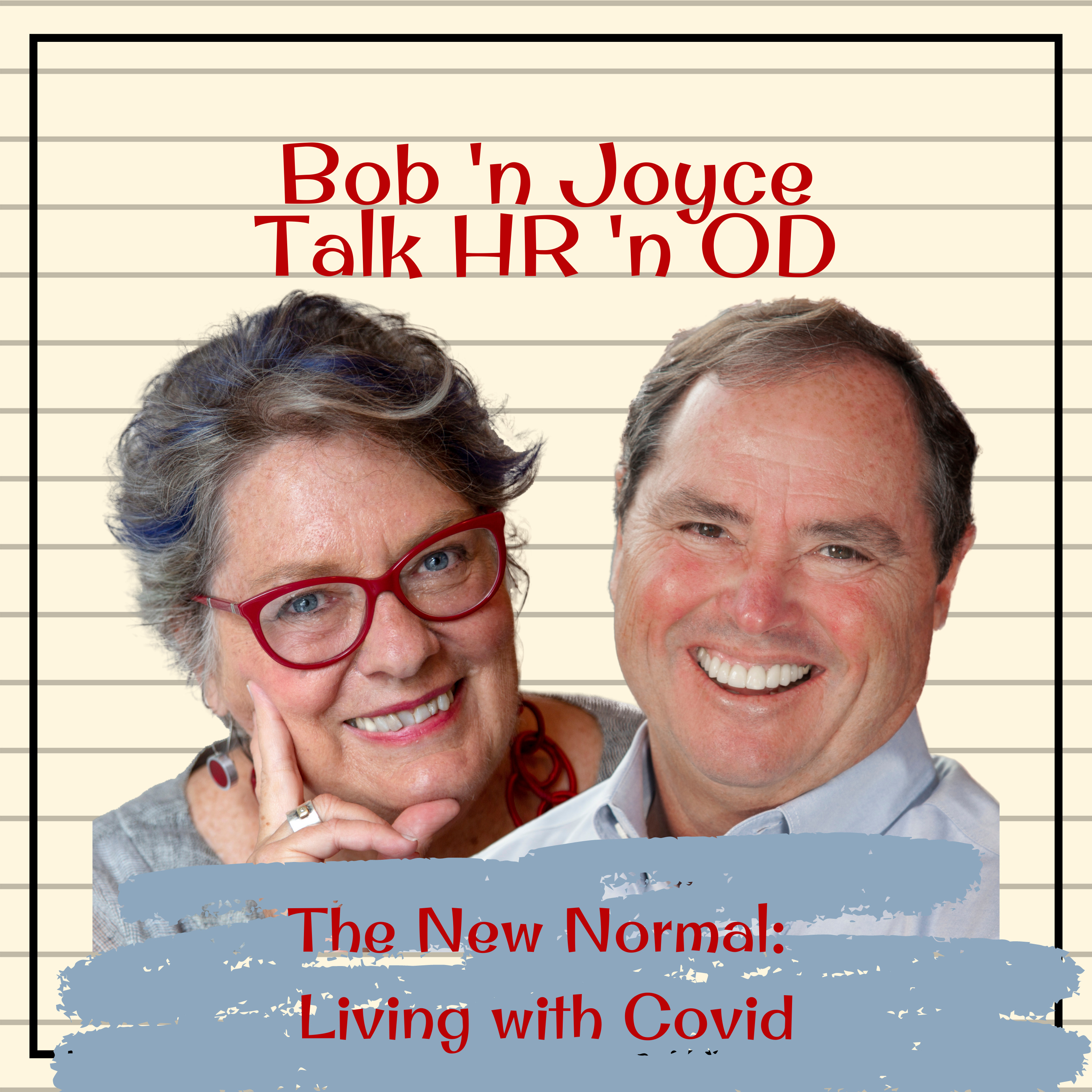 Bob \'n Joyce Talk HR \'n OD