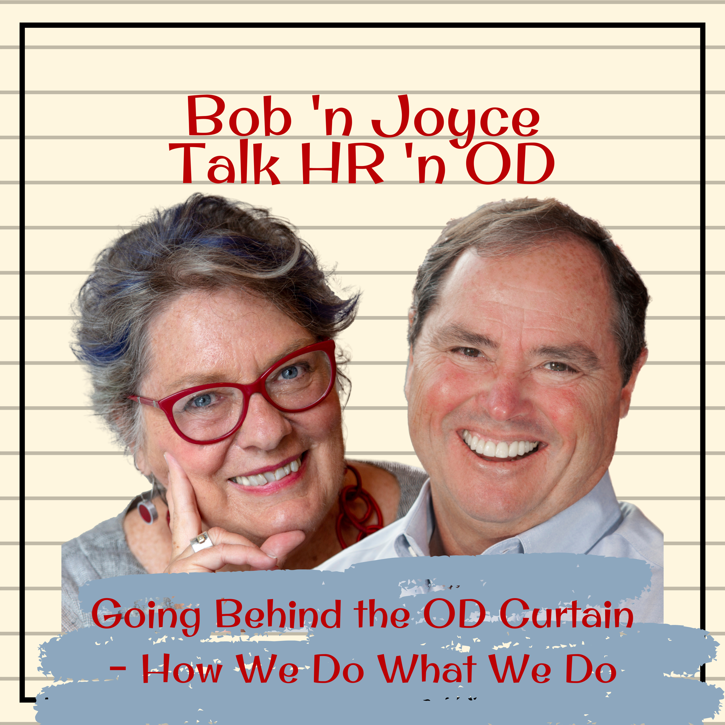 Bob \'n Joyce Talk HR \'n OD