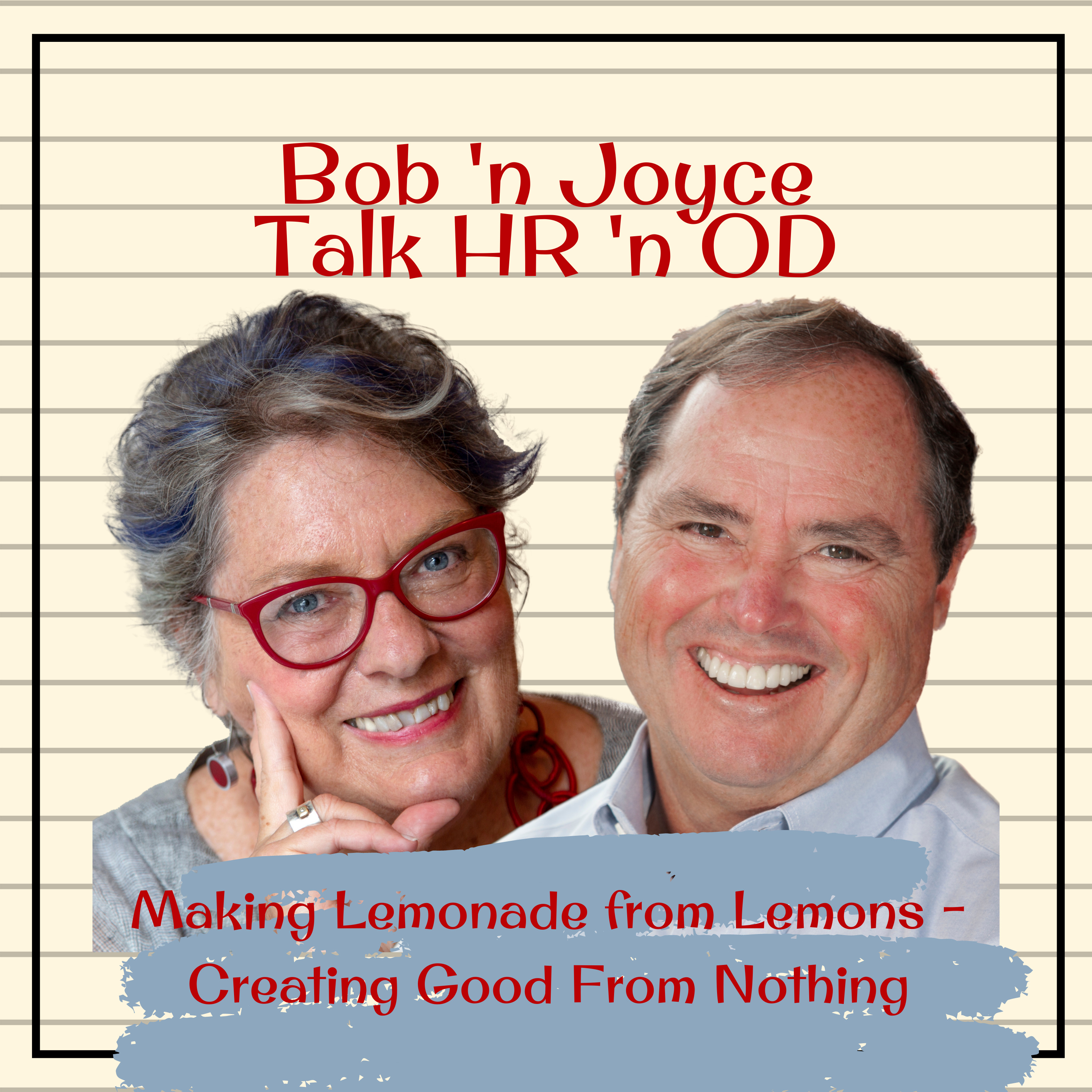 Bob \'n Joyce Talk HR \'n OD