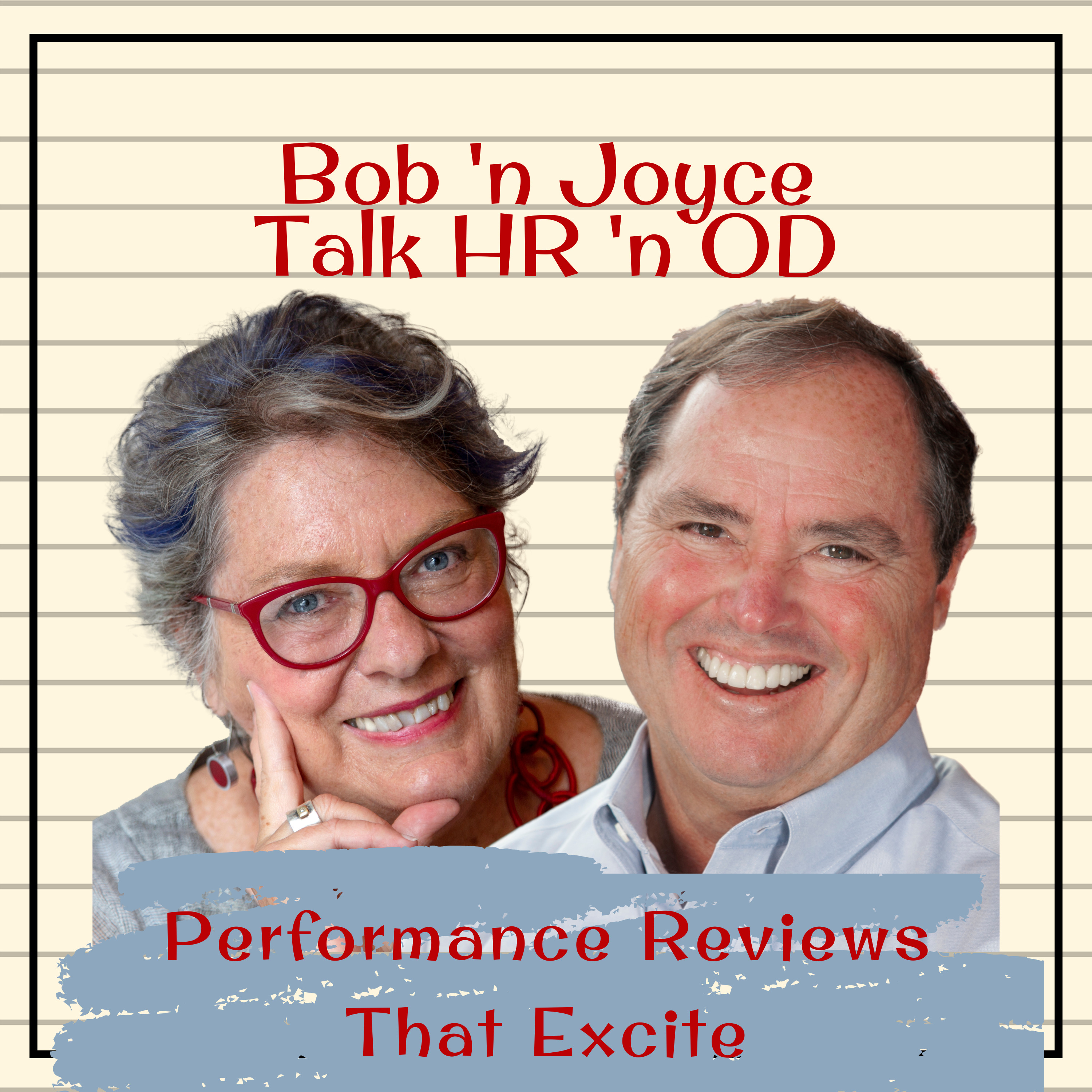 Bob \'n Joyce Talk HR \'n OD