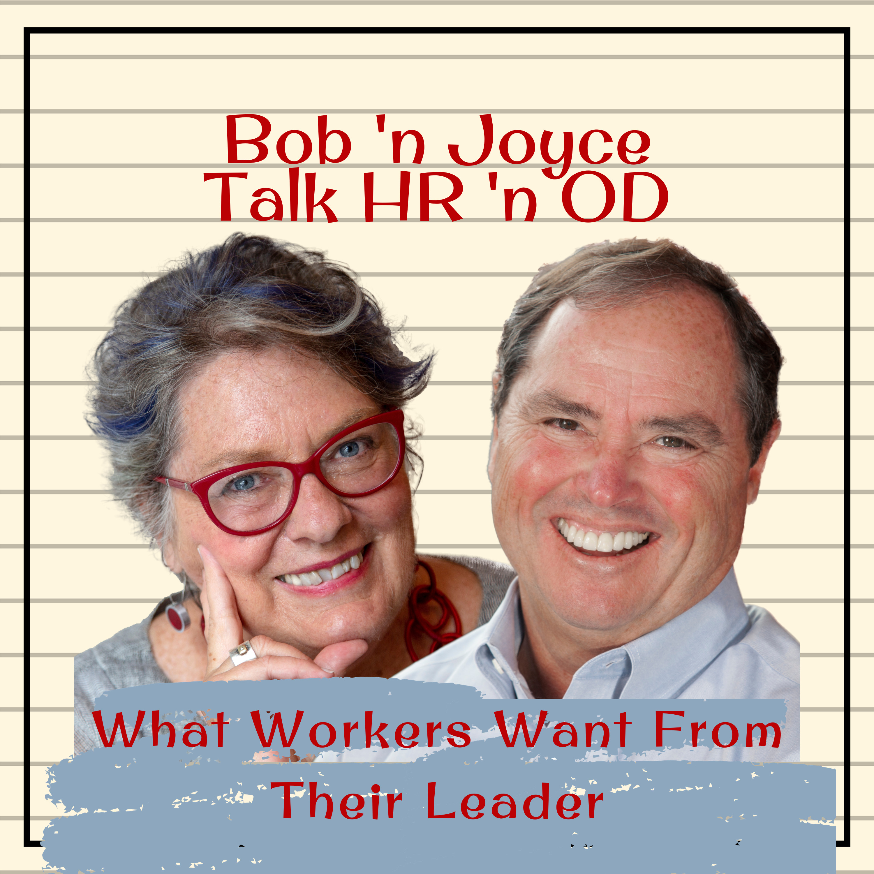 Bob \'n Joyce Talk HR \'n OD
