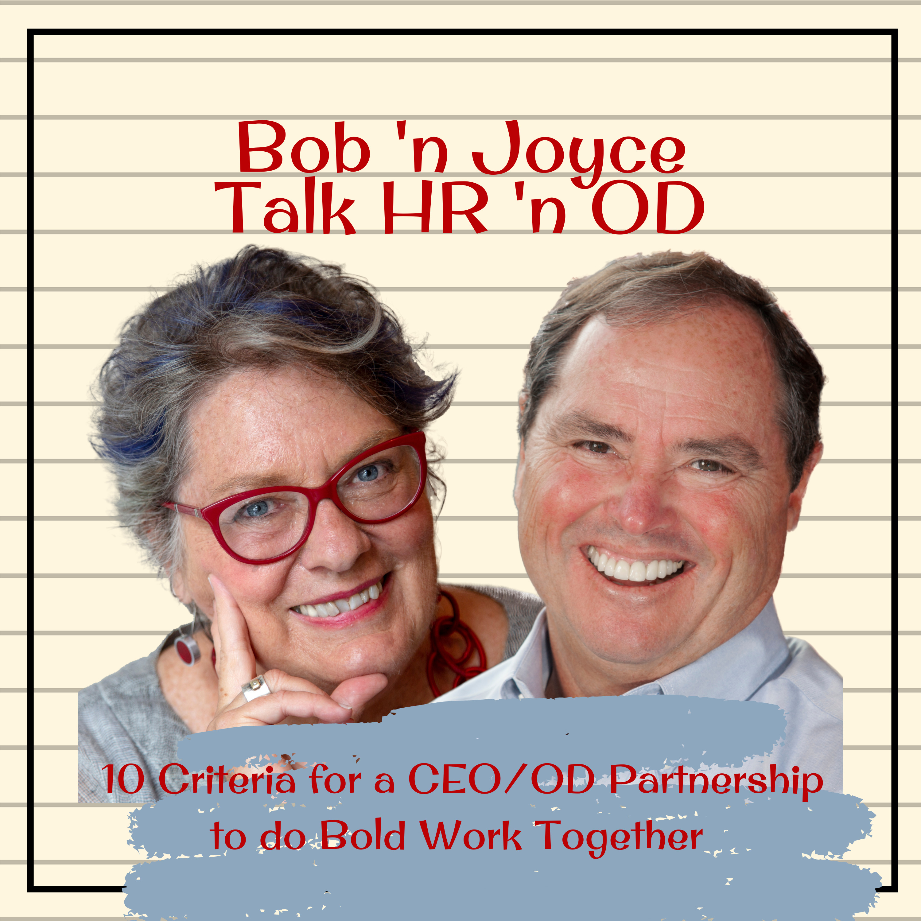 Bob \'n Joyce Talk HR \'n OD