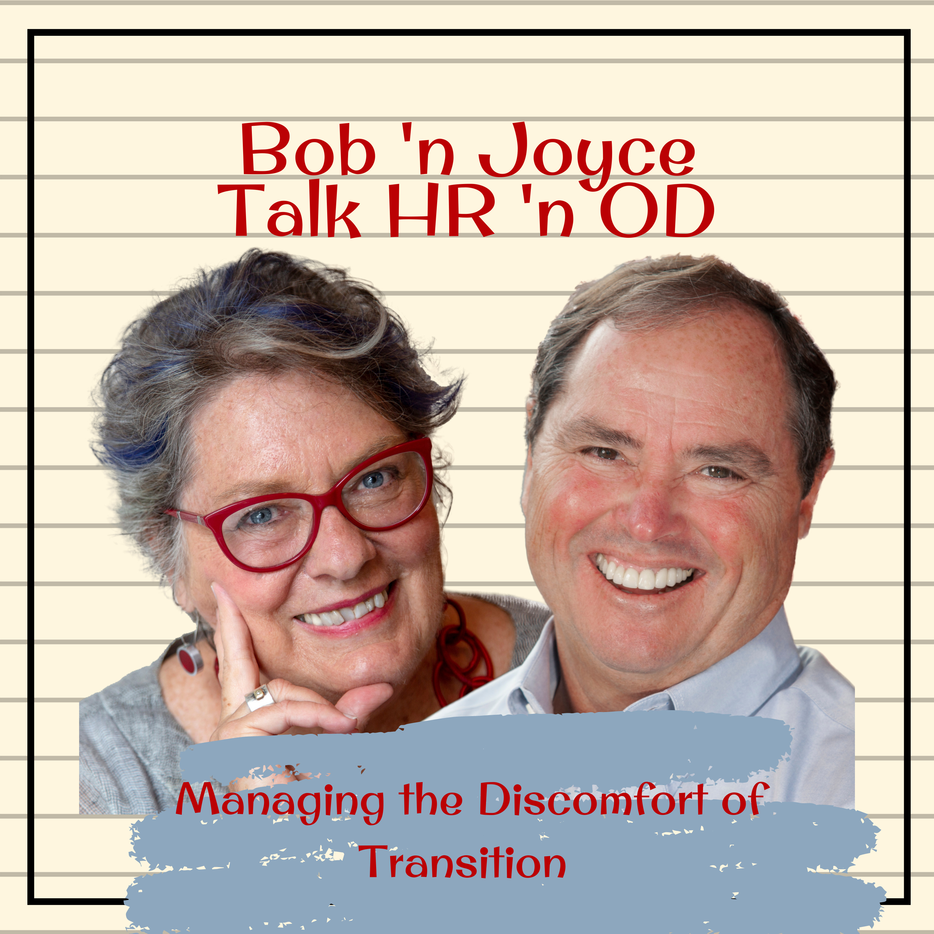 Bob \'n Joyce Talk HR \'n OD