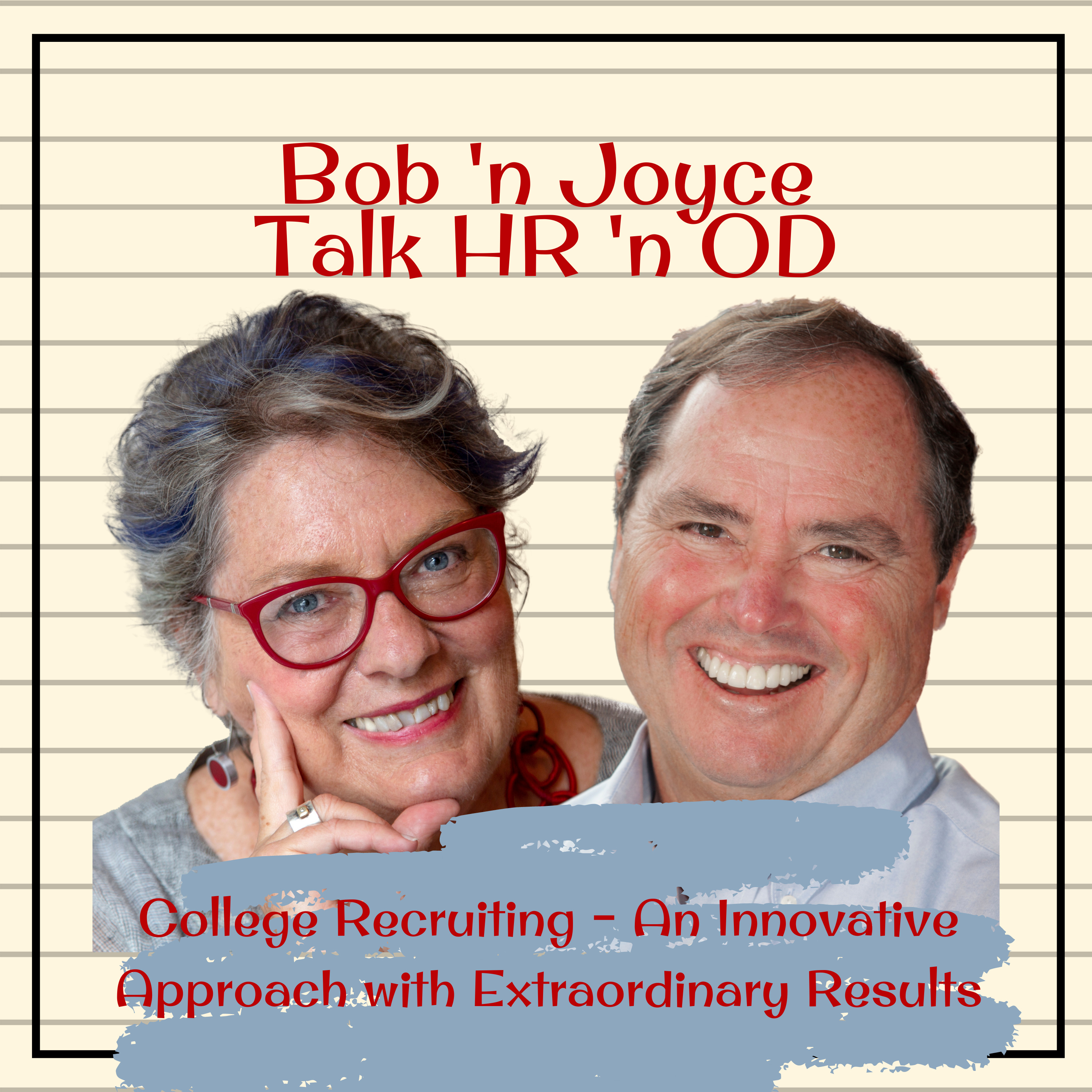 Bob \'n Joyce Talk HR \'n OD
