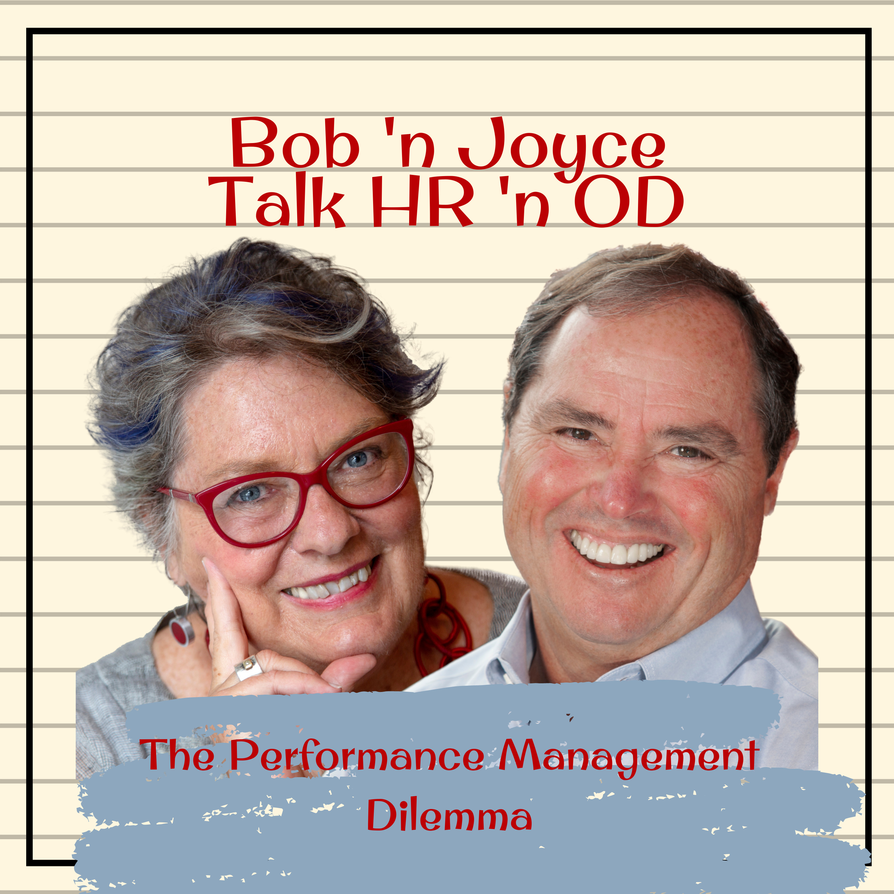 Bob \'n Joyce Talk HR \'n OD
