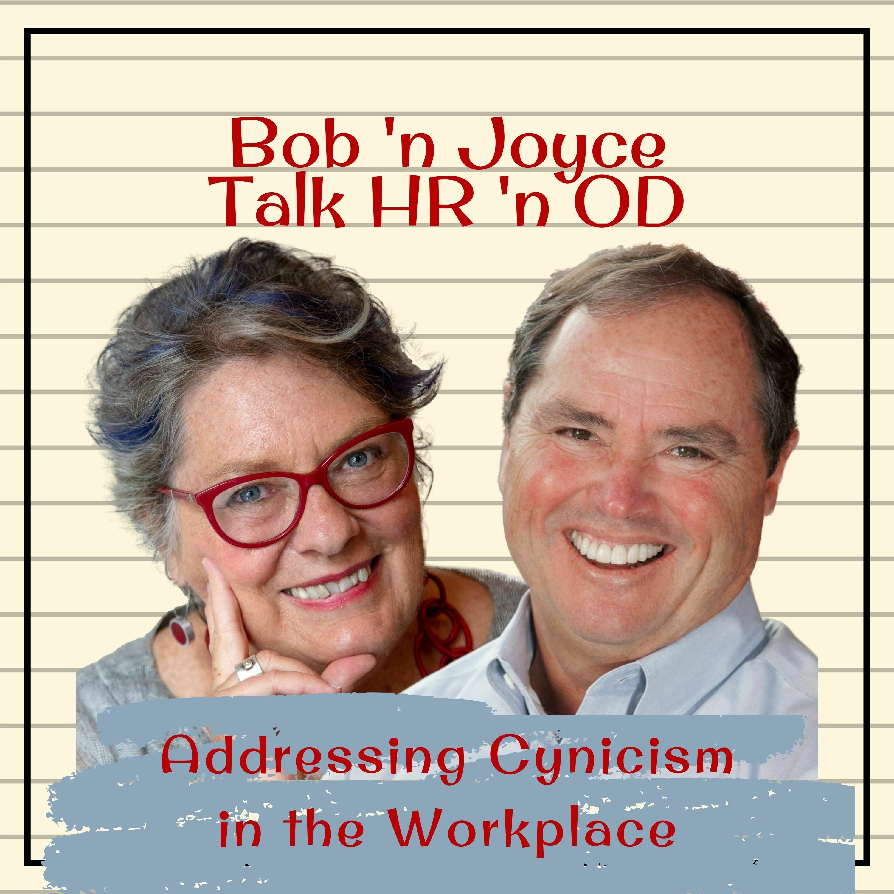 Bob \'n Joyce Talk HR \'n OD