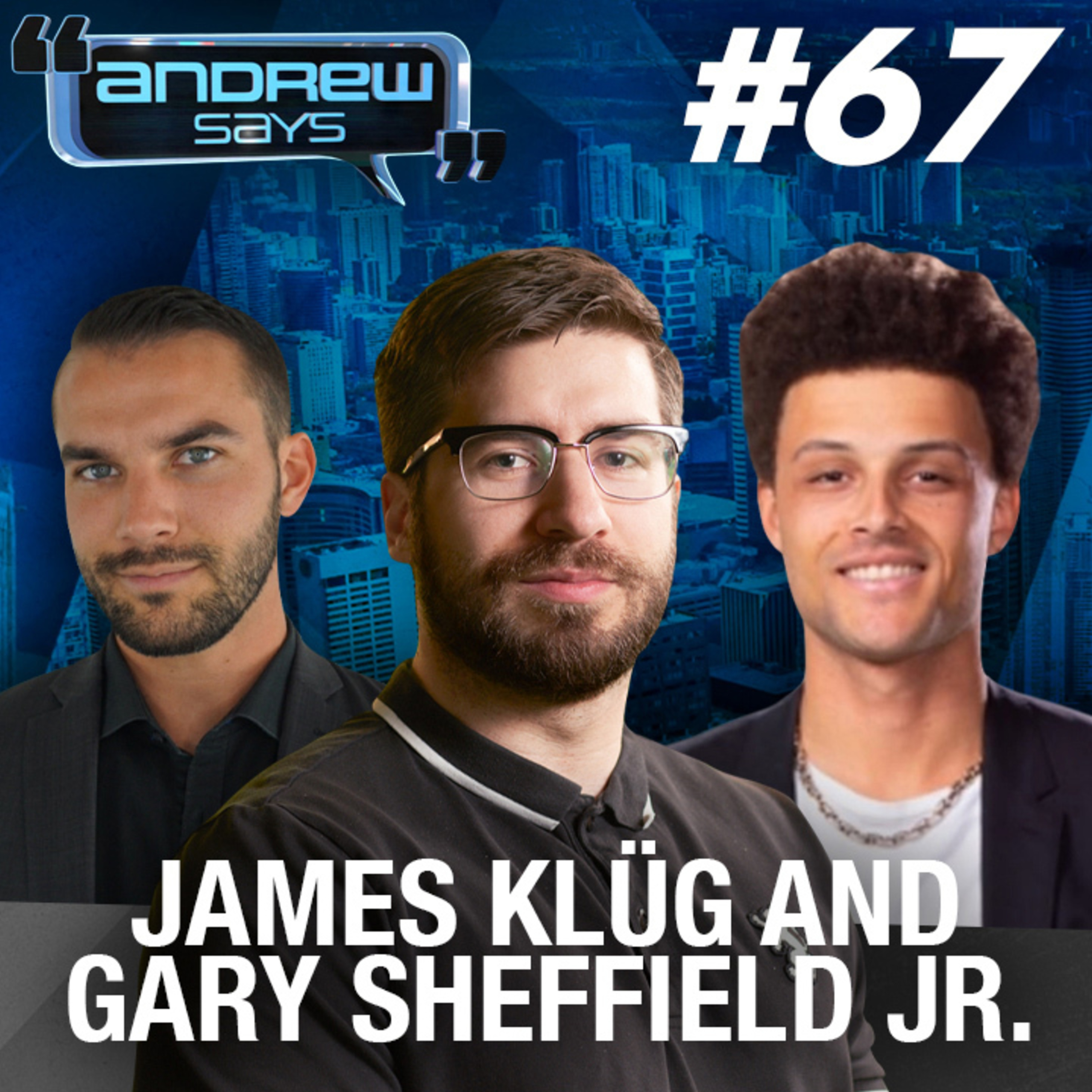 ANDREW CHAPADOS | Predicting the Narrative with James Klug & Gary Sheffield Jr.