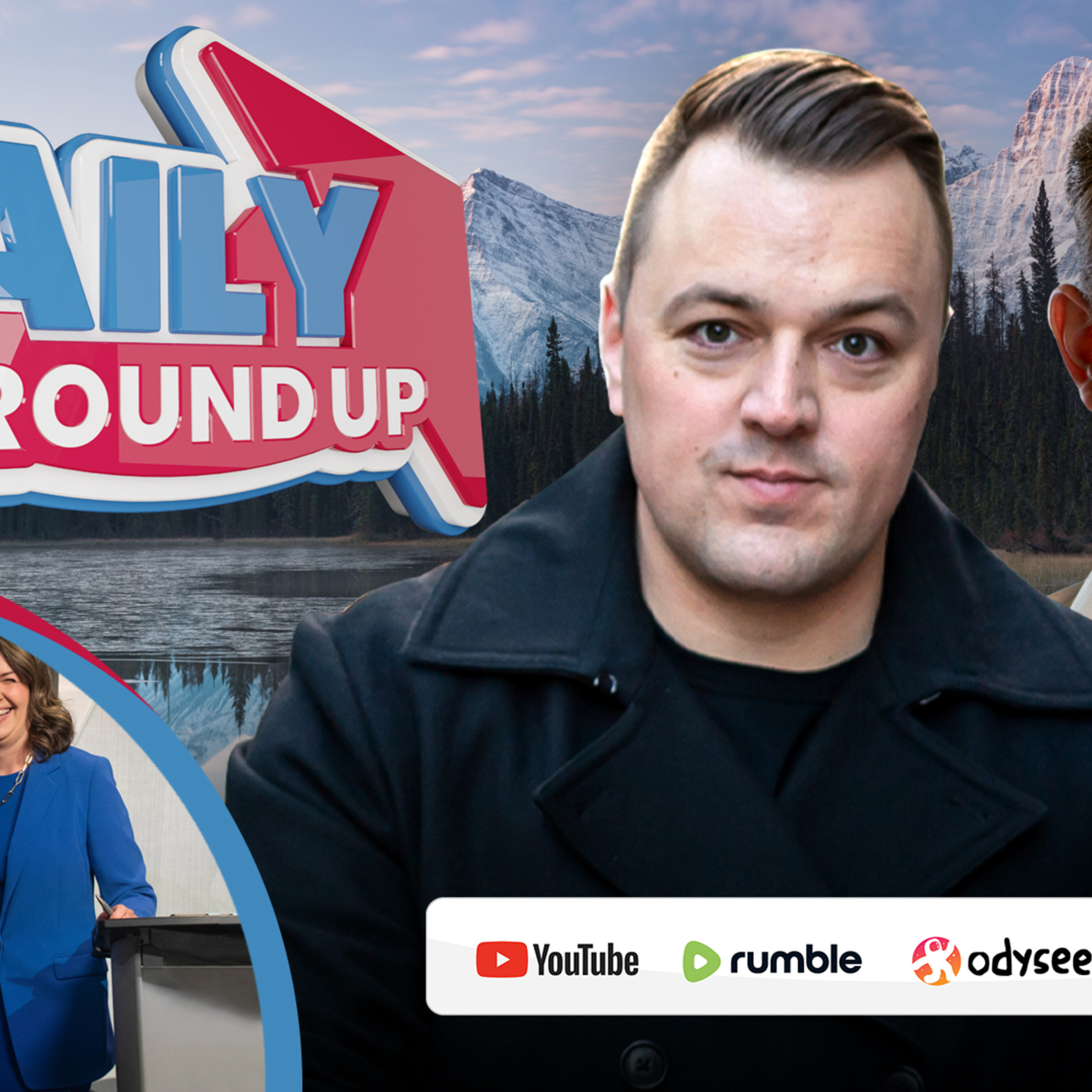 DAILY Roundup | Premier Smith roasts Notley, Feds carbon tax fake news, Drugs killing Canadians