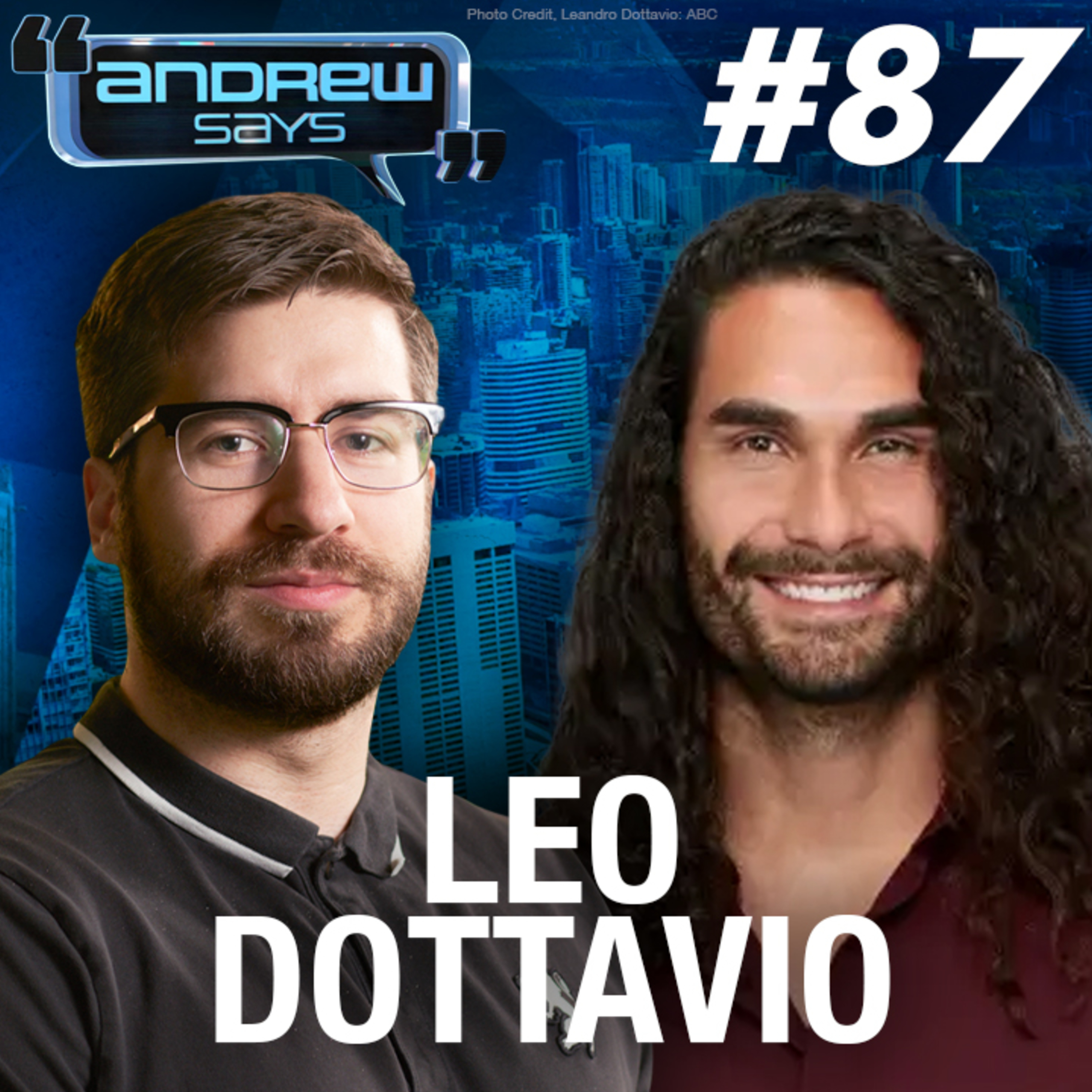 ANDREW CHAPADOS | A Bachelor in Paradise: Leo Dottavio | Andrew Says 87