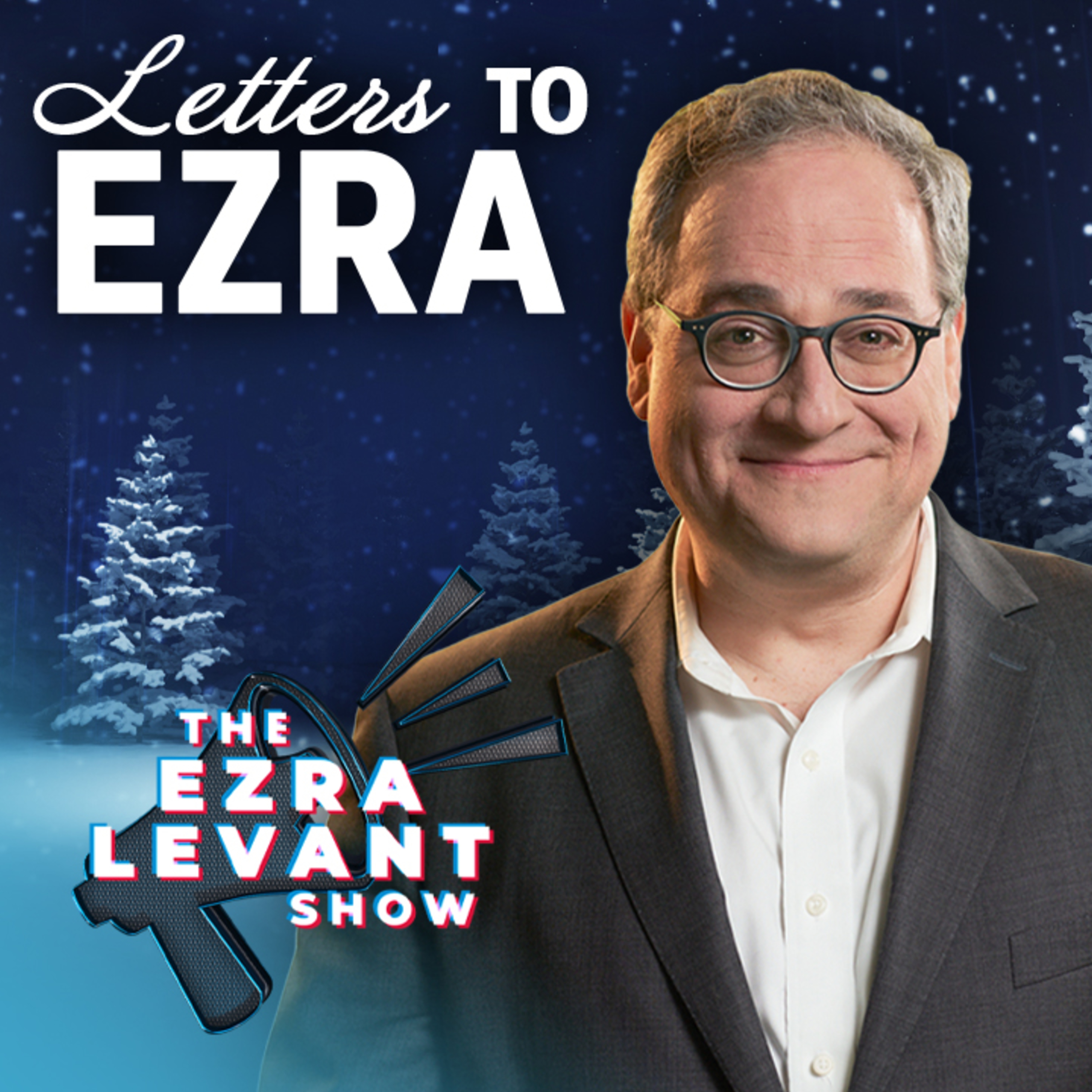 EZRA LEVANT | Letters to Ezra: Your biggest questions from 2025, answered