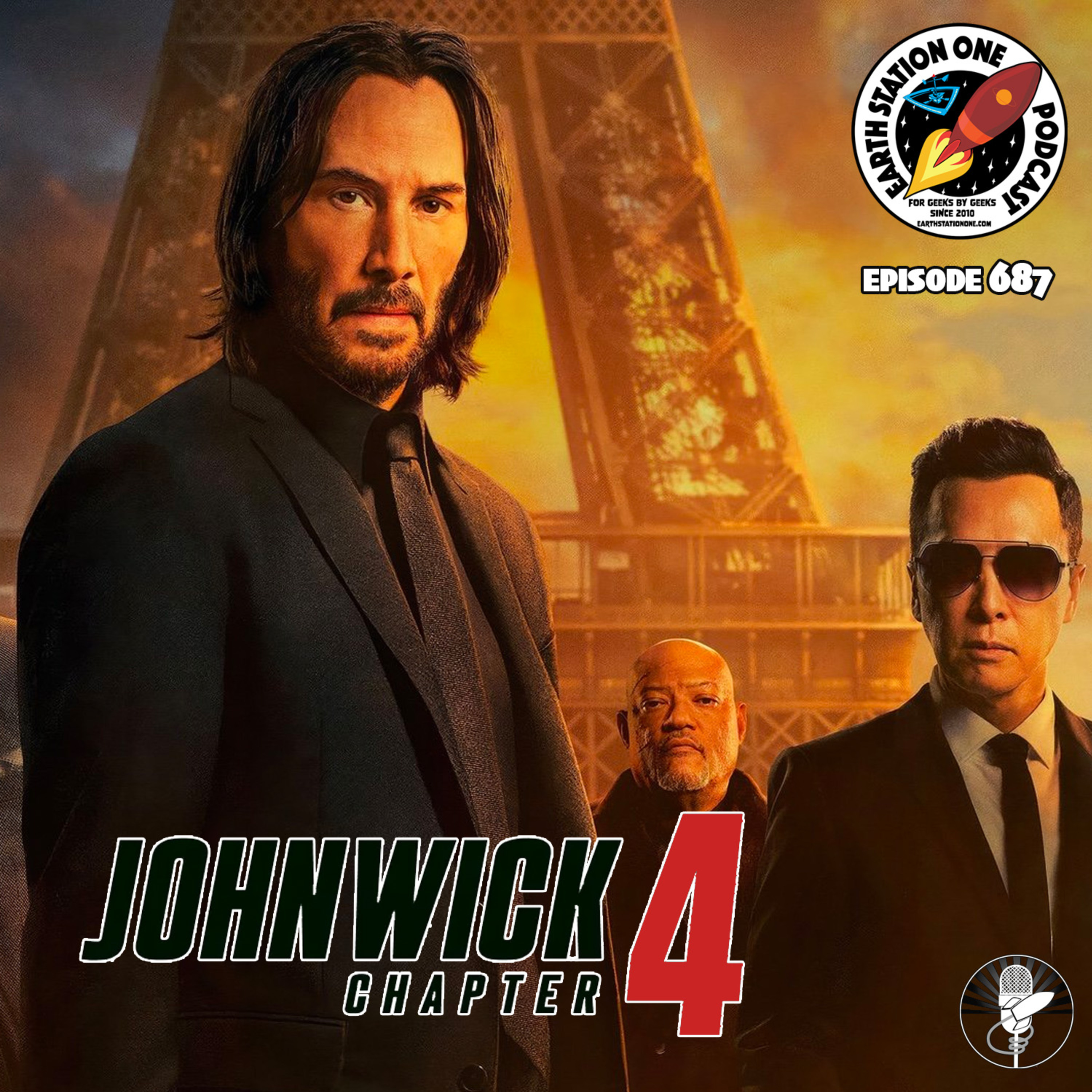 The Earth Station One Podcast - John Wick: Chapter 4 Movie Review