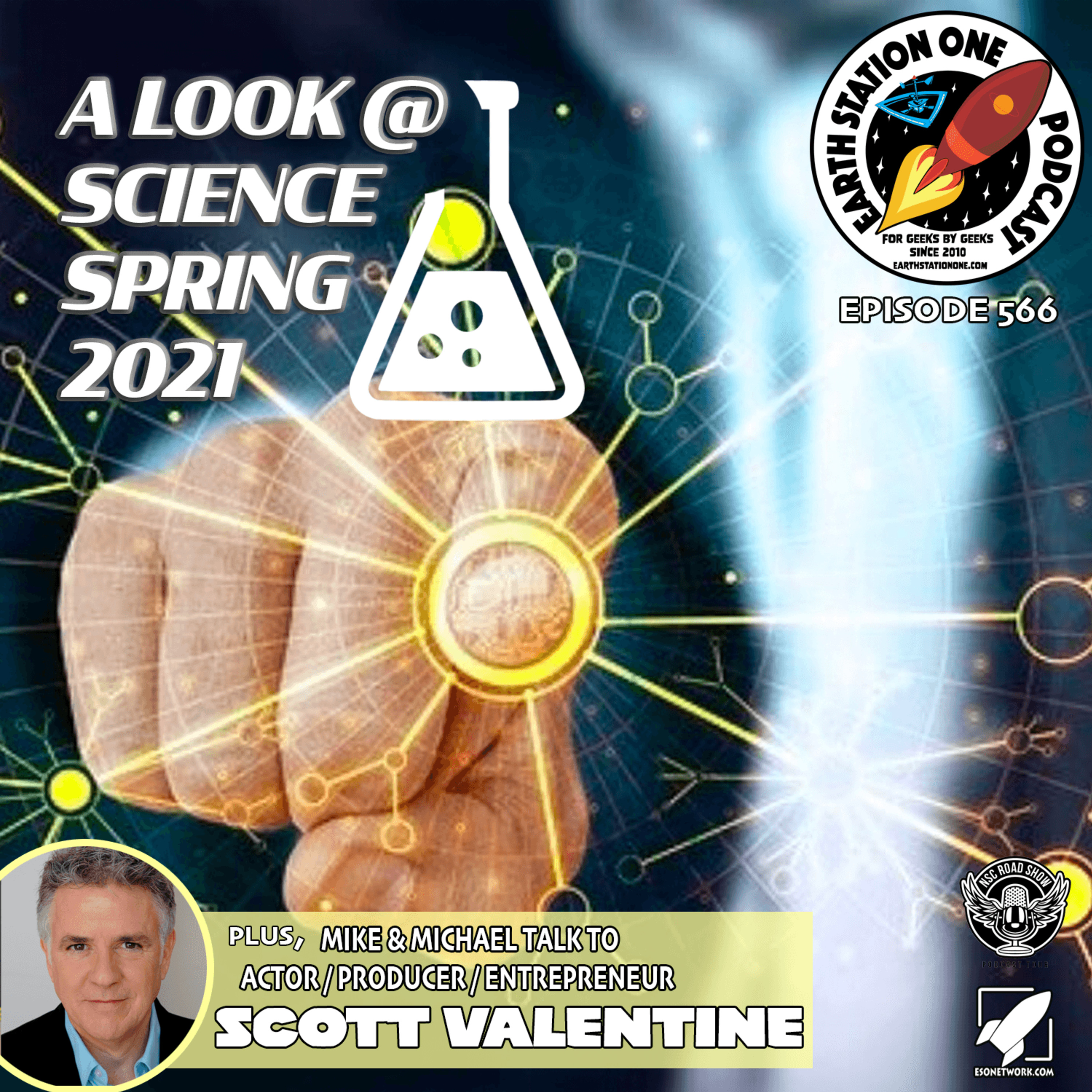 The Earth Station One Podcast - A Look @ Science Spring 2021