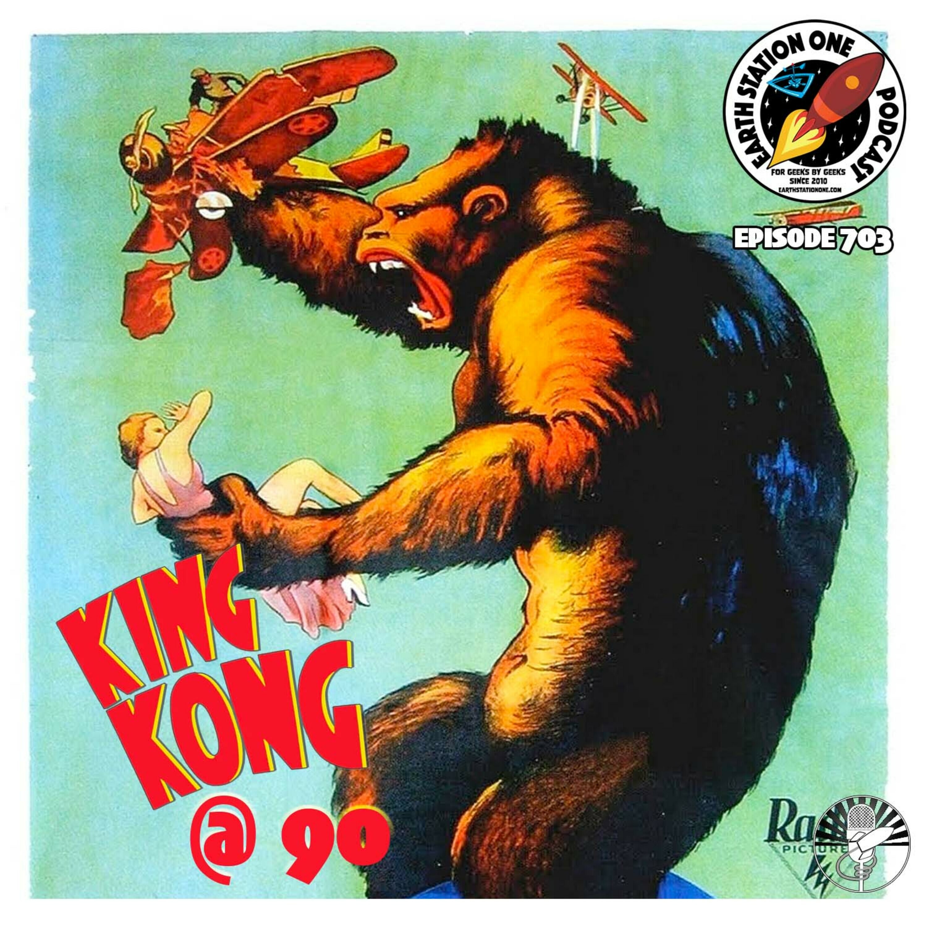 The Earth Station One Podcast - King Kong At 90