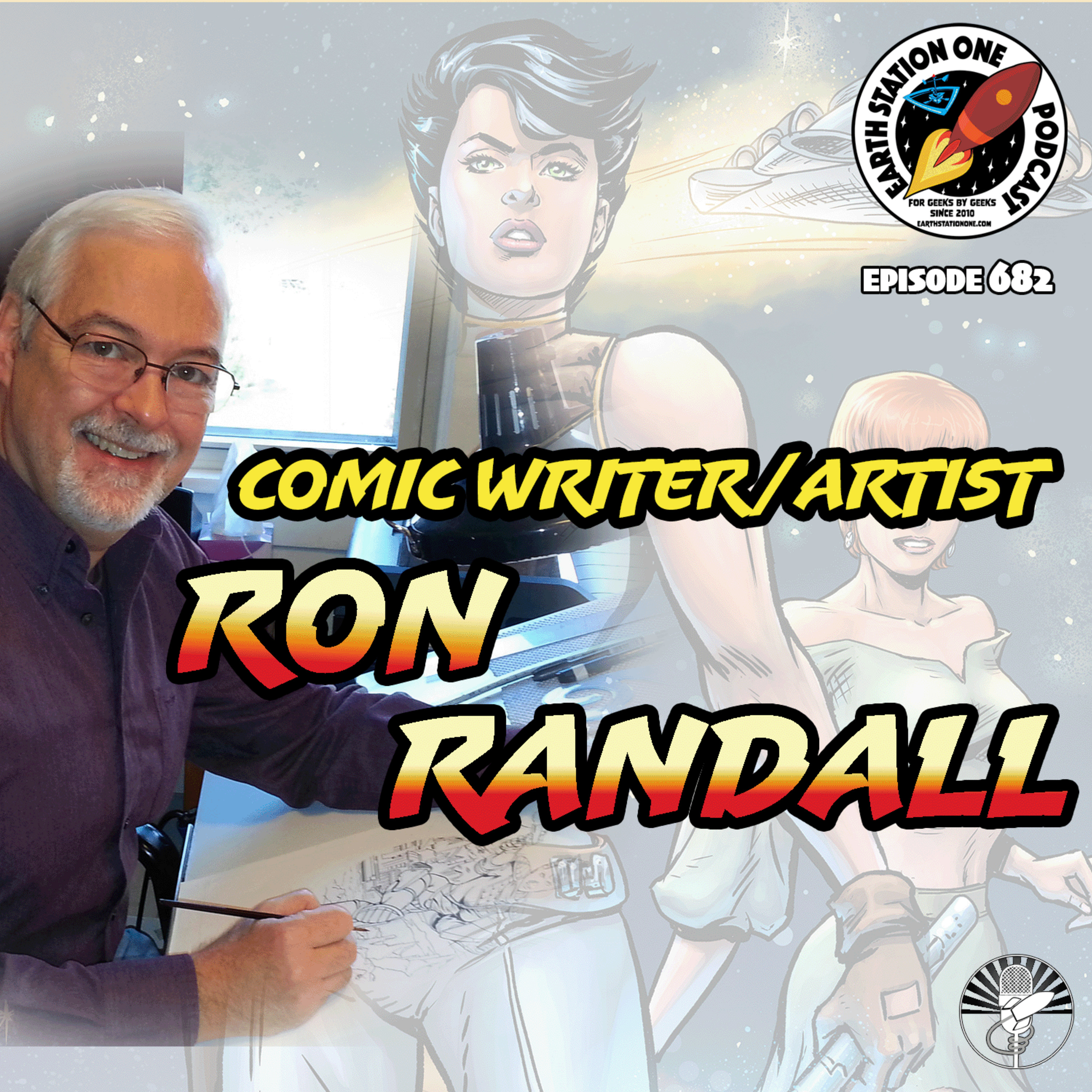 The Earth Station One Podcast - Comic Writer / Artist Ron Randall