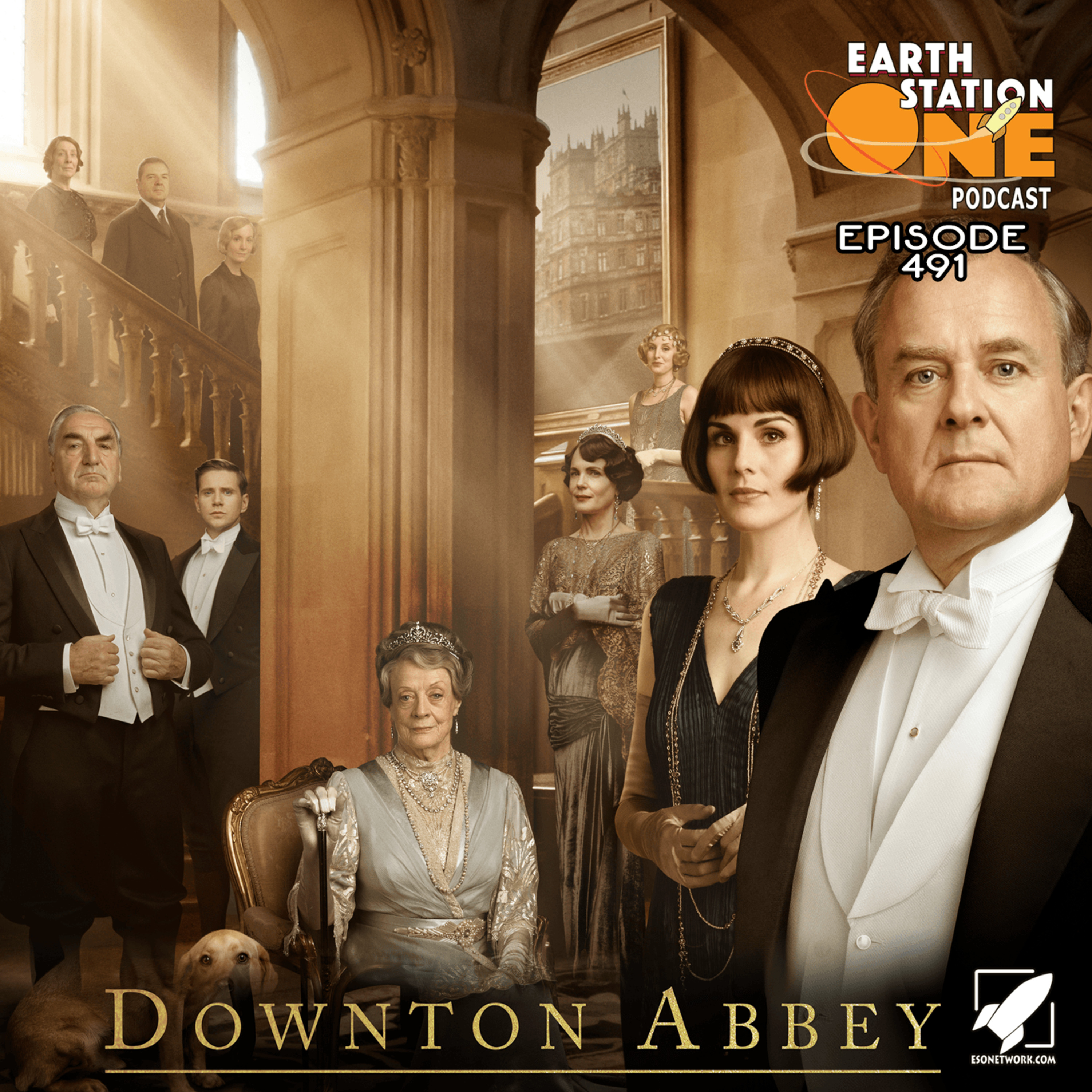 The Earth Station One Podcast – The Downton Abbey Movie Review