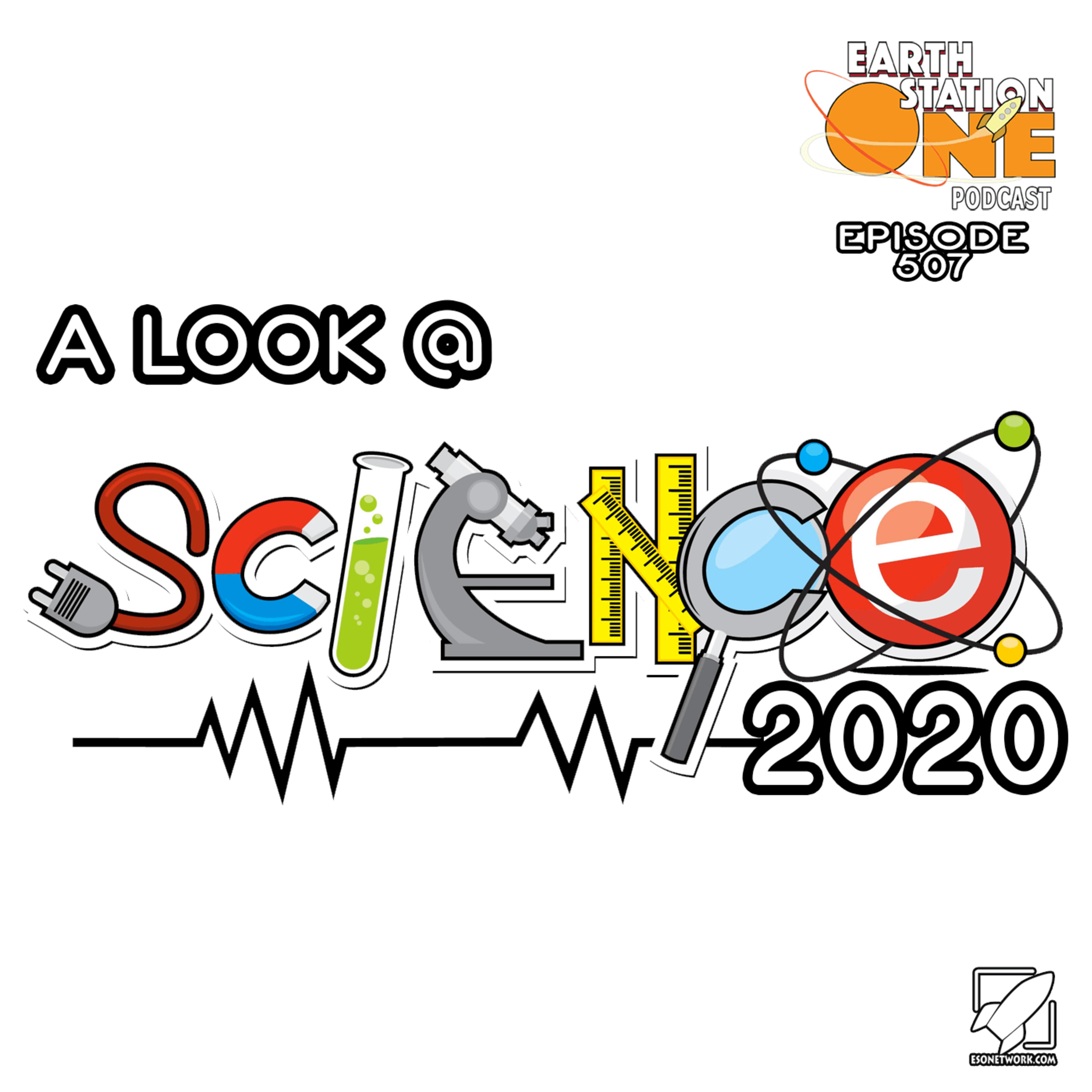 The Earth Station One Podcast – A Look At Science 2020
