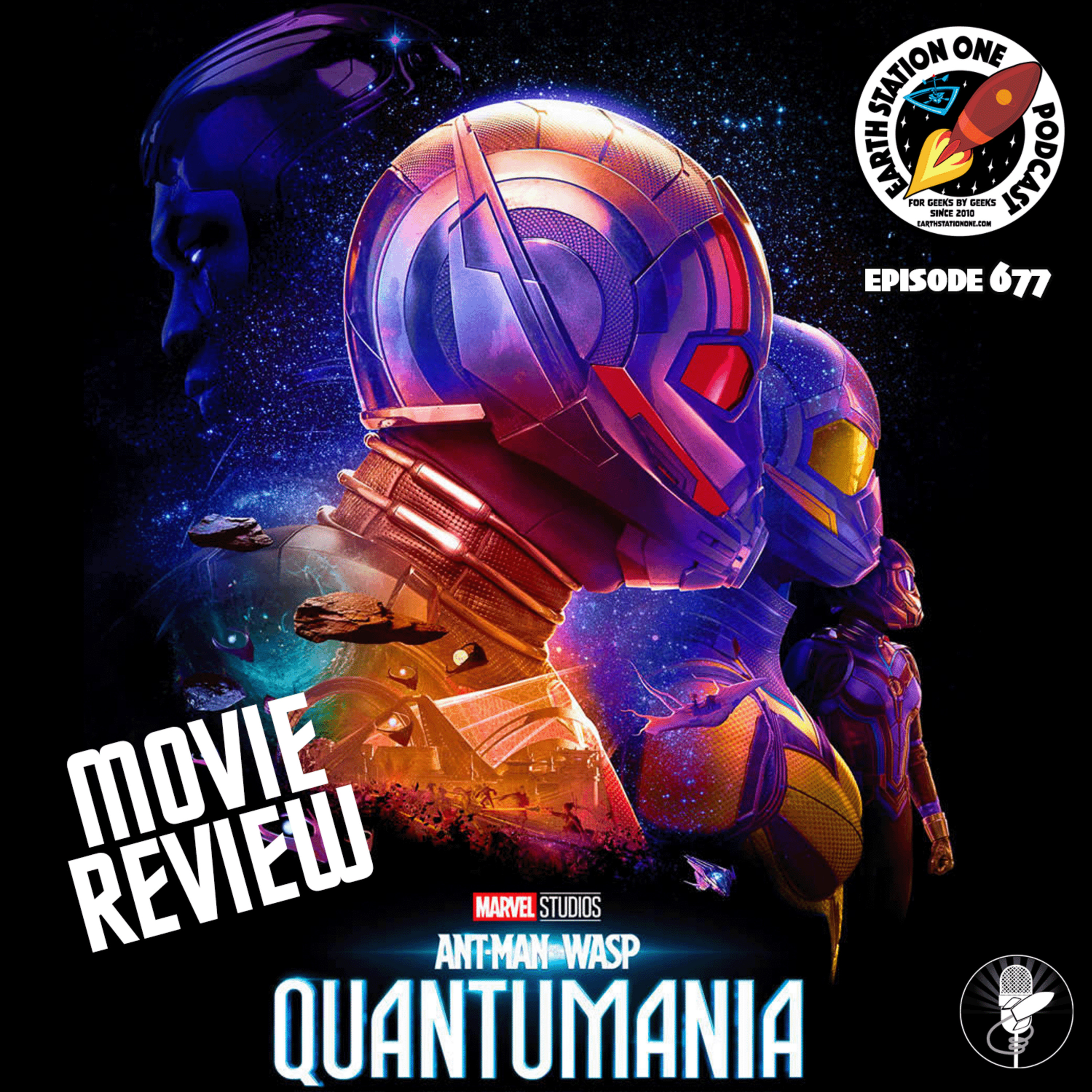 The Earth Station One Podcast: Ant-Man & Wasp: Quantumania Movie Review