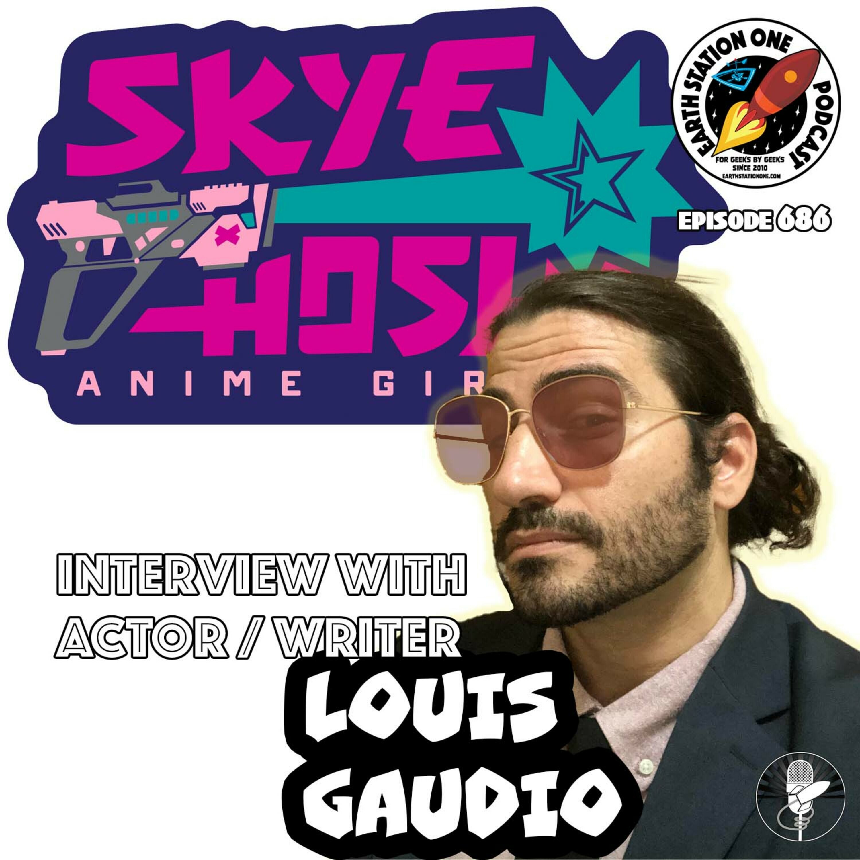 The Earth Station One Podcast - Writer / Actor Louis Gaudio