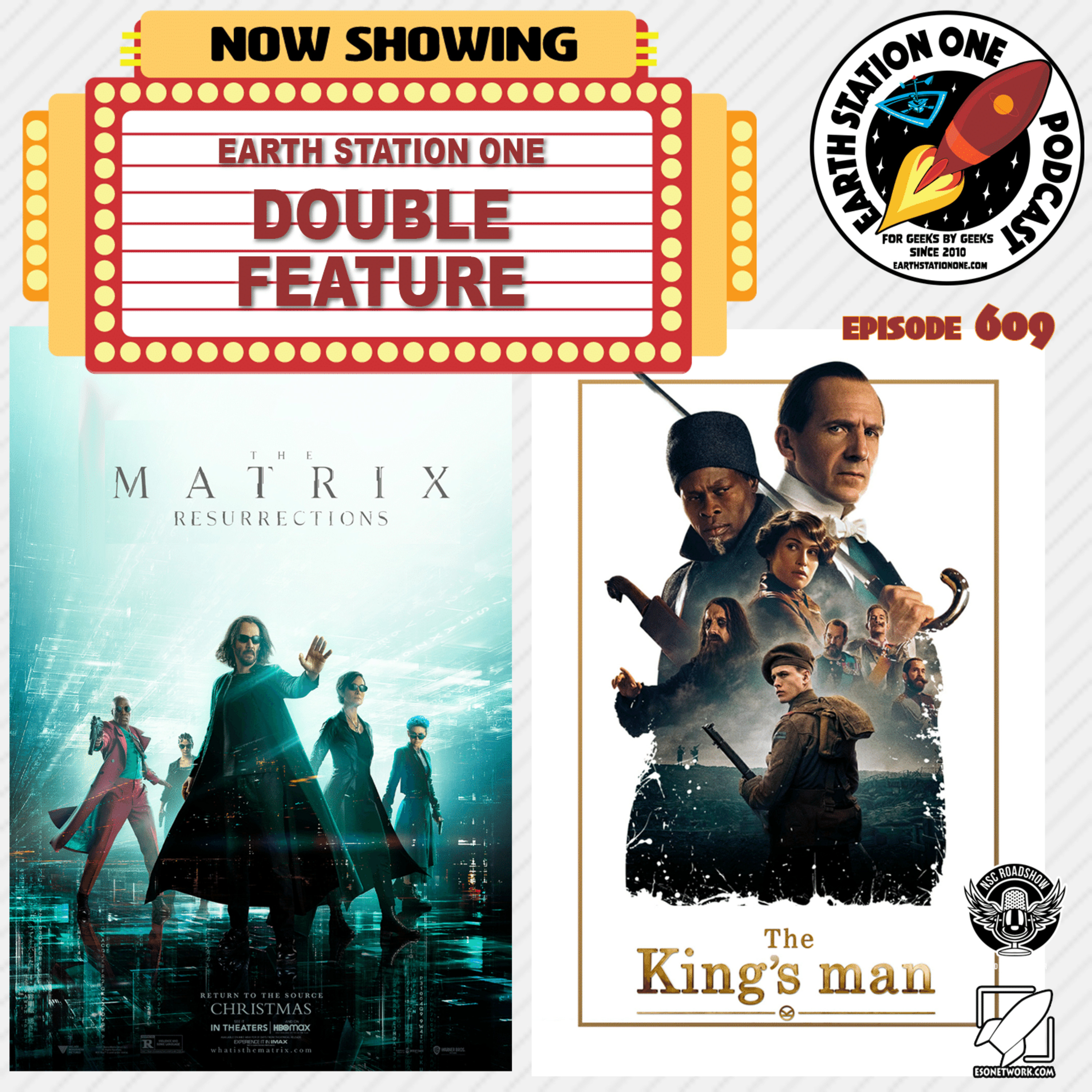 The Earth Station One Podcast - ESO Double Feature: The King’s Man / Matrix: Resurrections