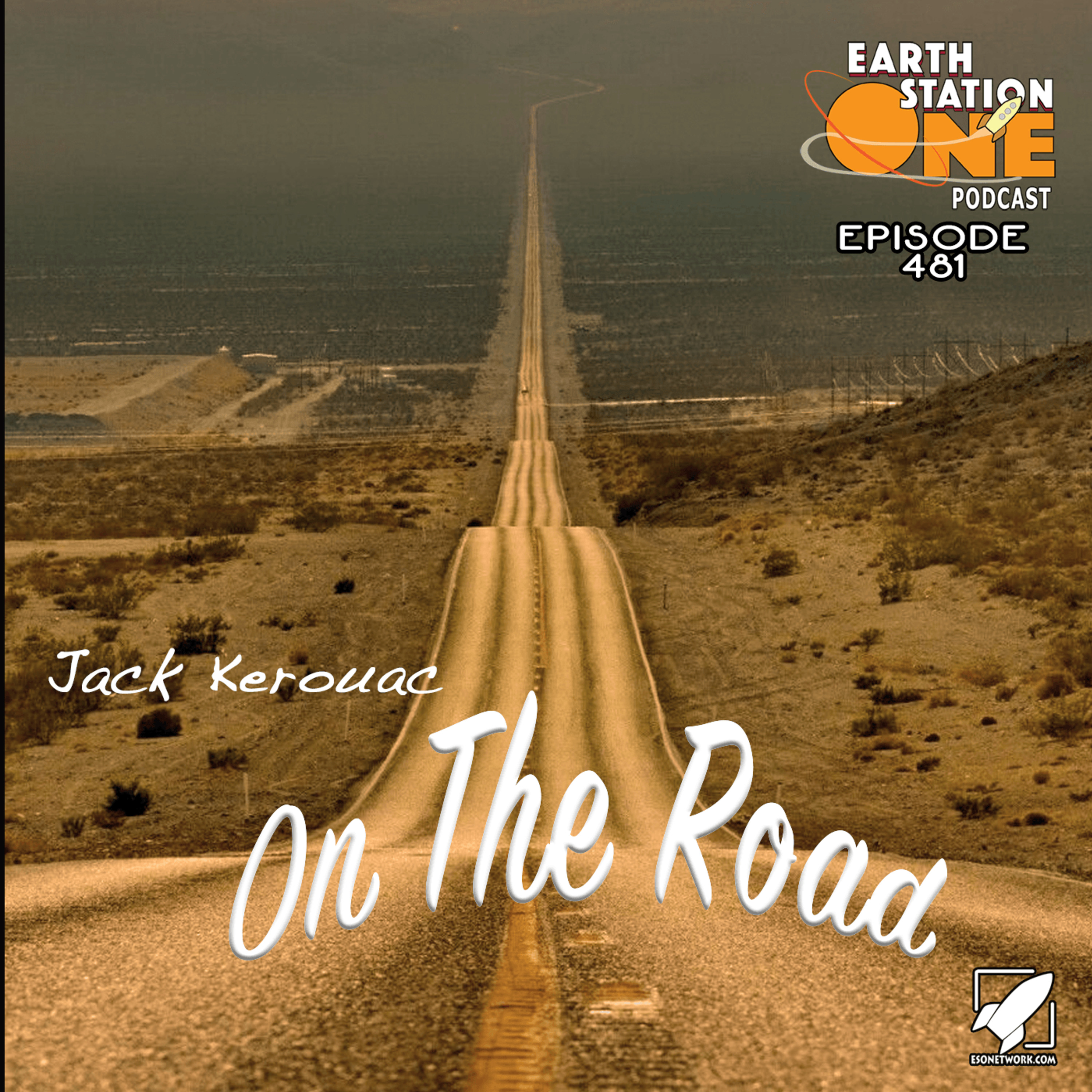 The Earth Station One Podcast – The ESO Network Book Club:  On The Road